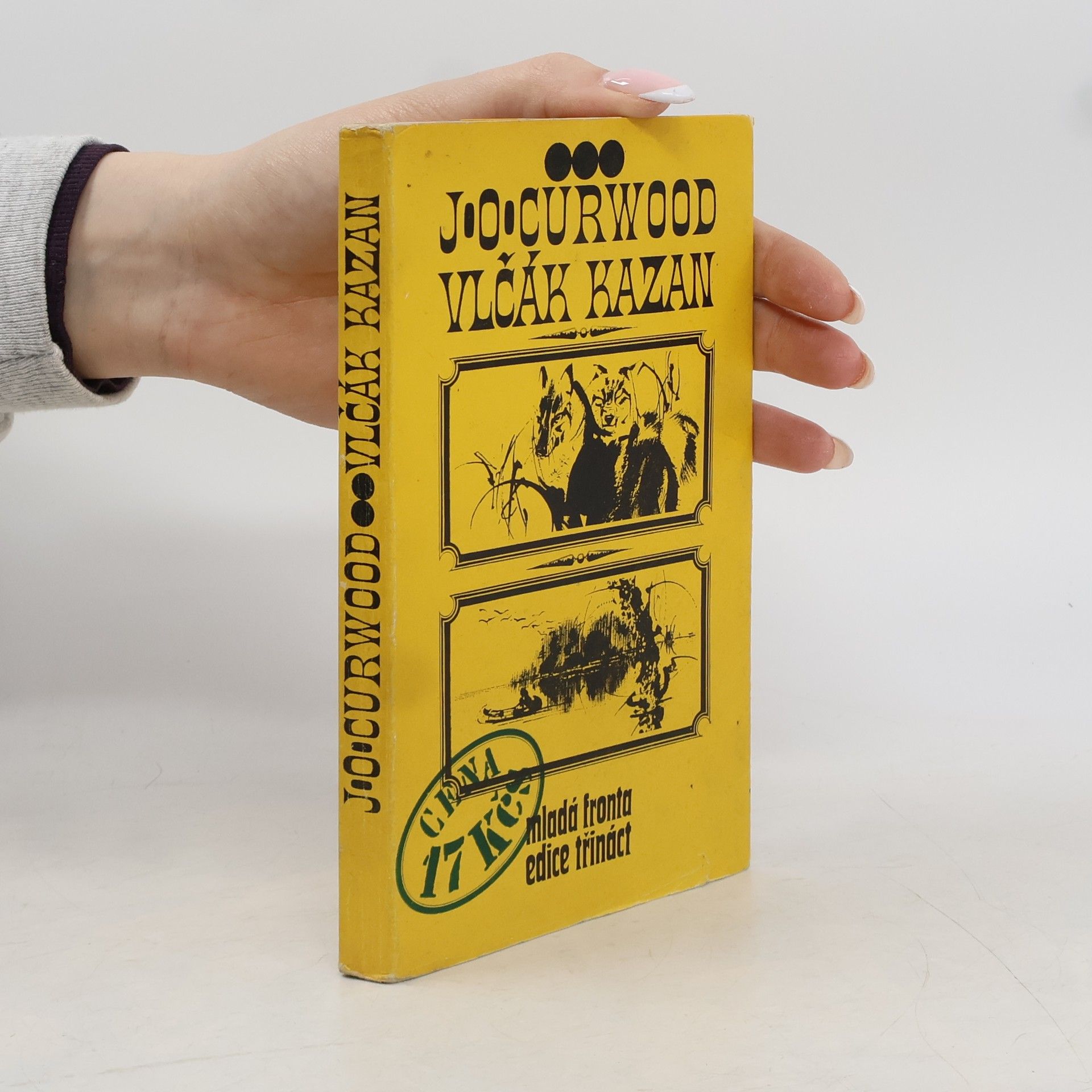 James Oliver Curwood Vlčák Kazan