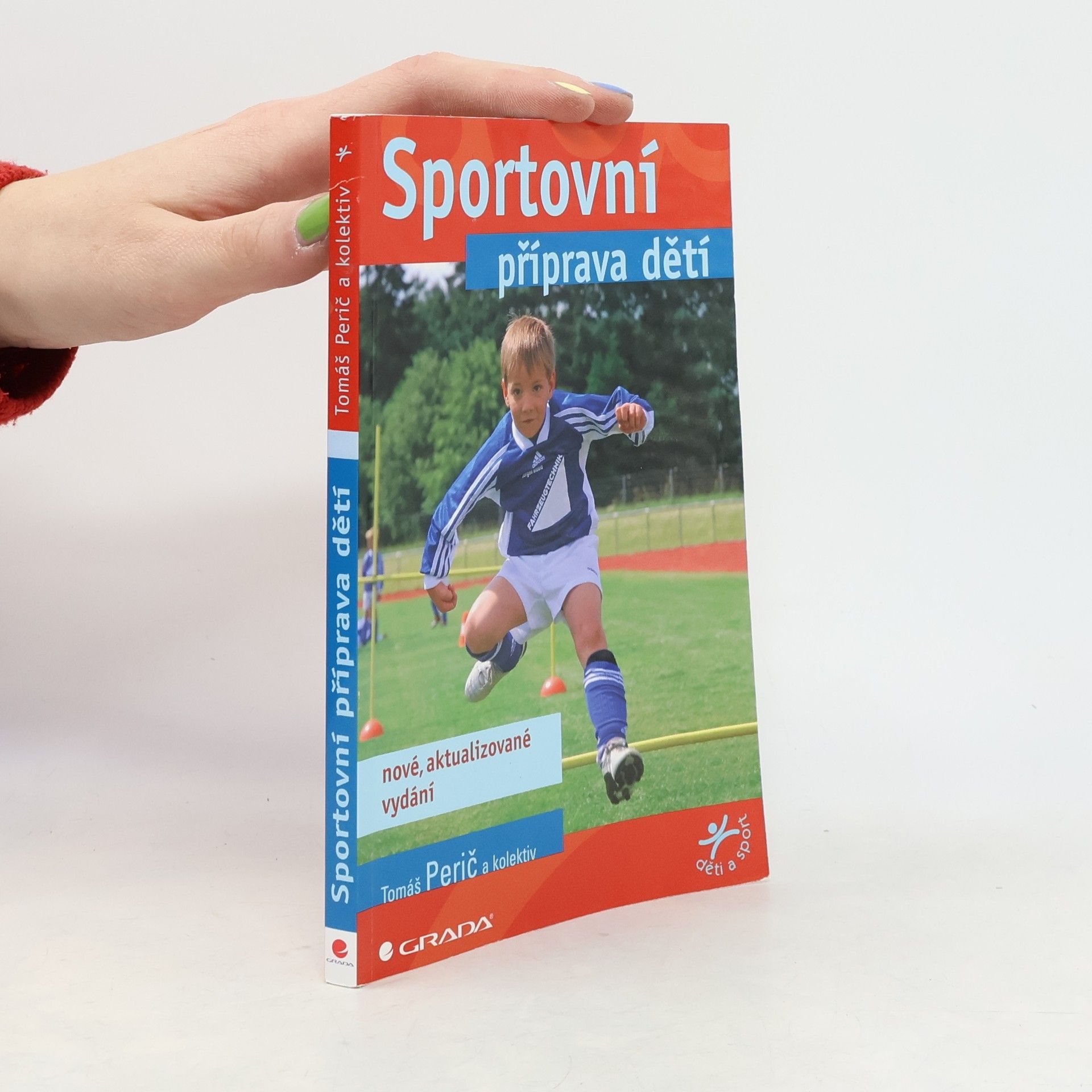 Tomáš Perič Sportovní příprava děti - nové, aktualizované vydání