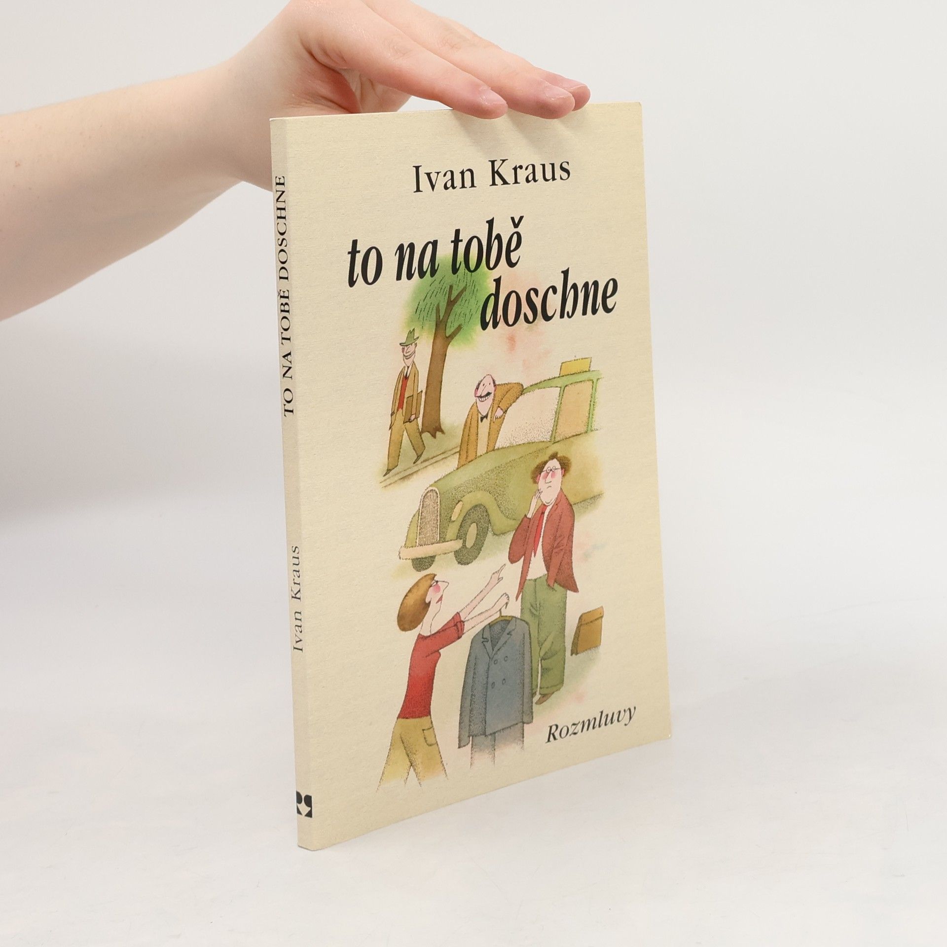 Ivan Kraus To na tobě doschne