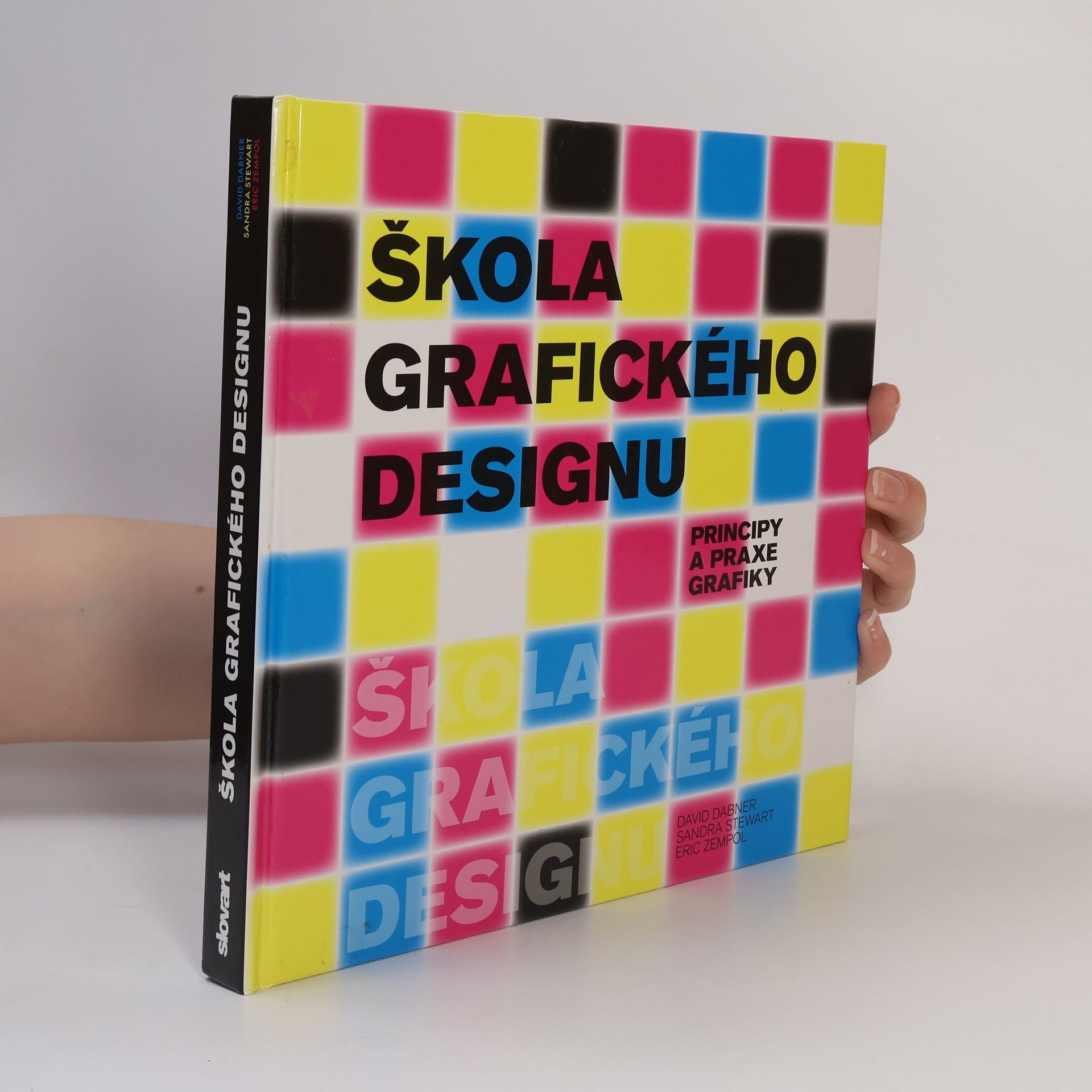 David Dabner Škola grafického designu: Principy a praxe grafiky