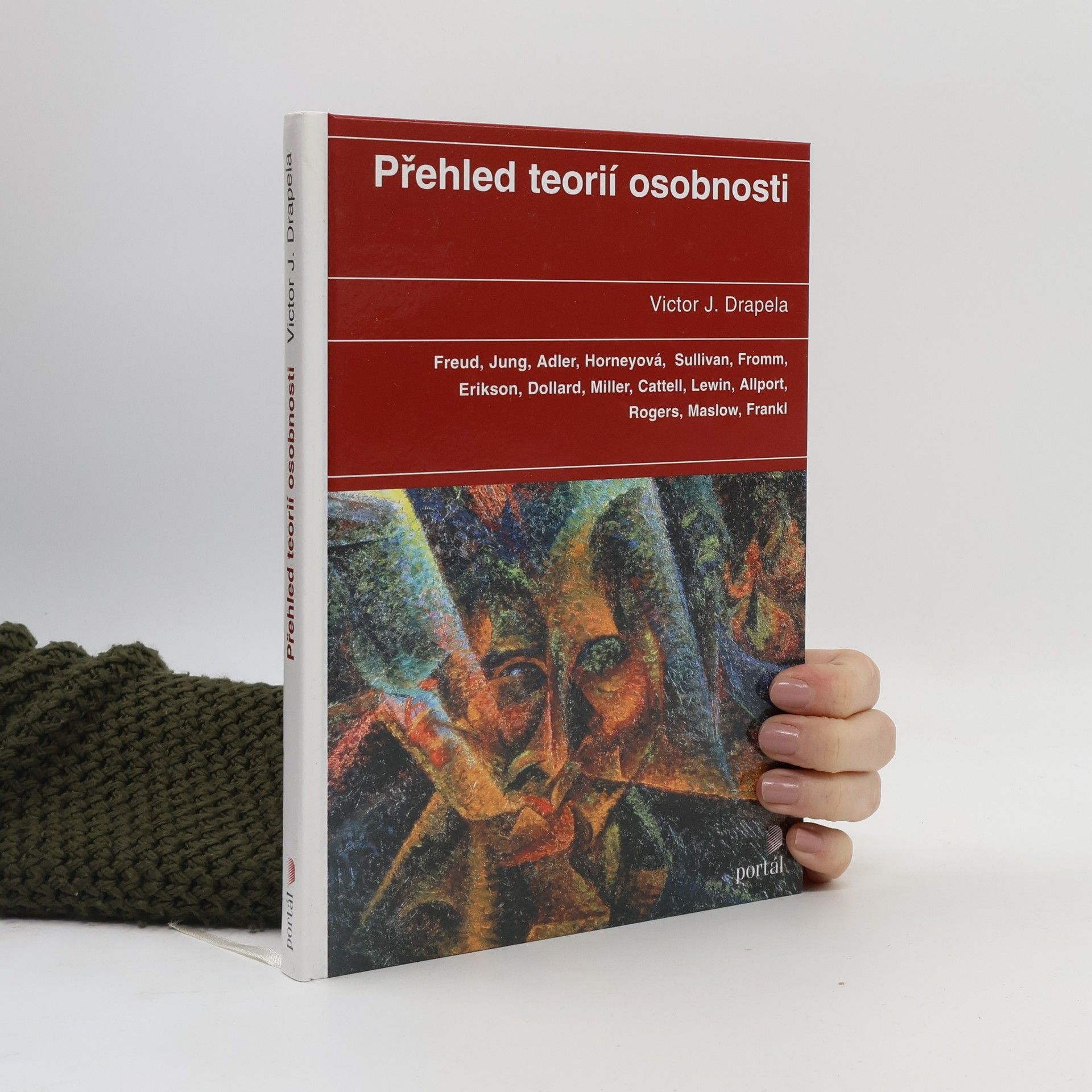 Viktor J. Drapela Přehled teorií osobnosti