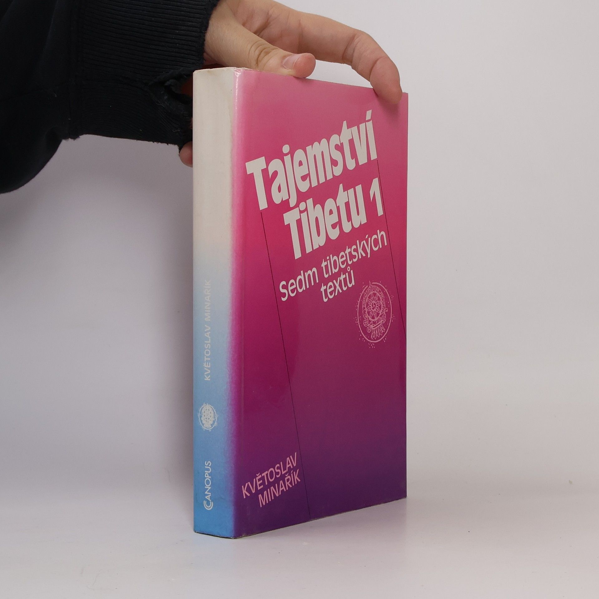 Kvetoslav Minarik Tajemství Tibetu 1