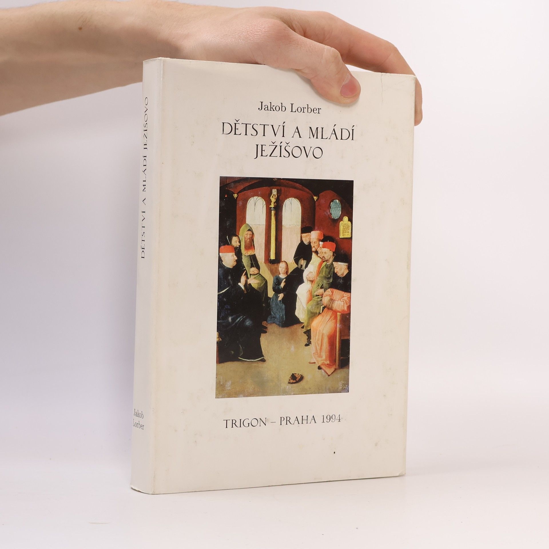 Jakob Lorber Dětství a mládí Ježíšovo