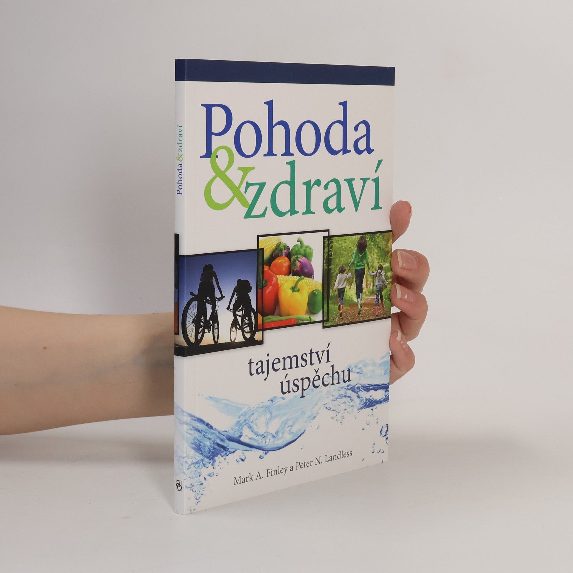 Mark Finley Pohoda & zdraví - tajemství úspěchu