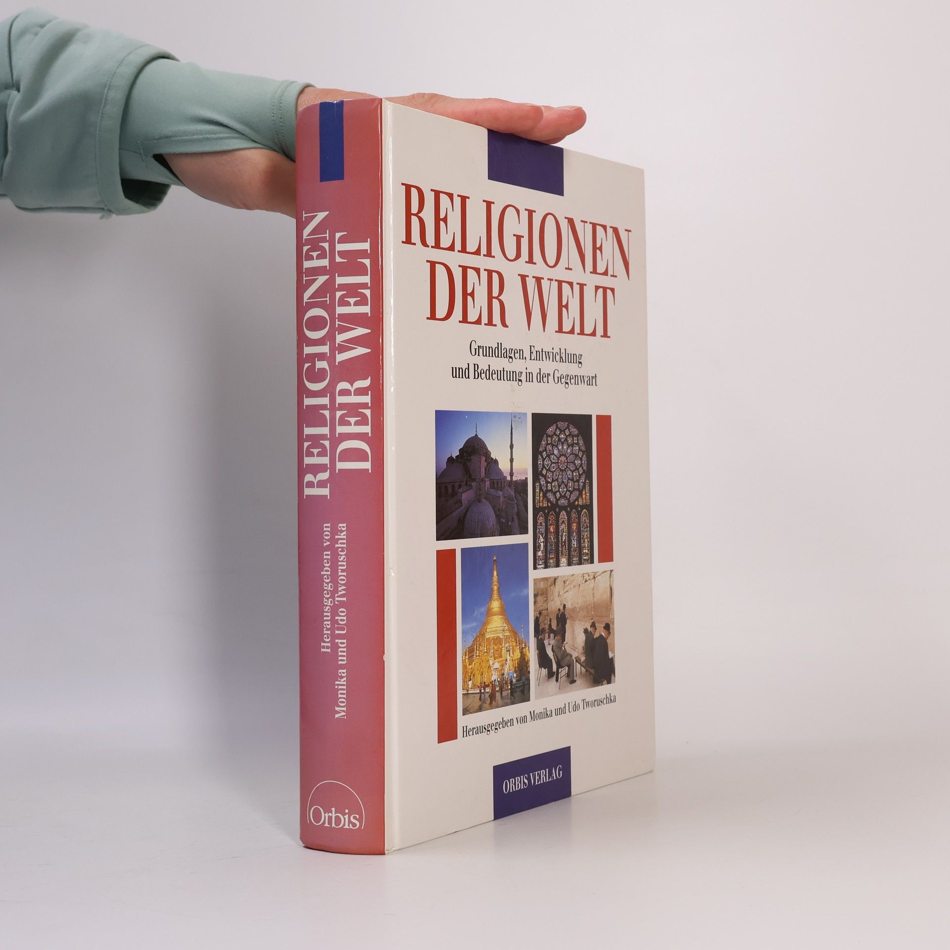 Udo Tworuschka Religionen der Welt