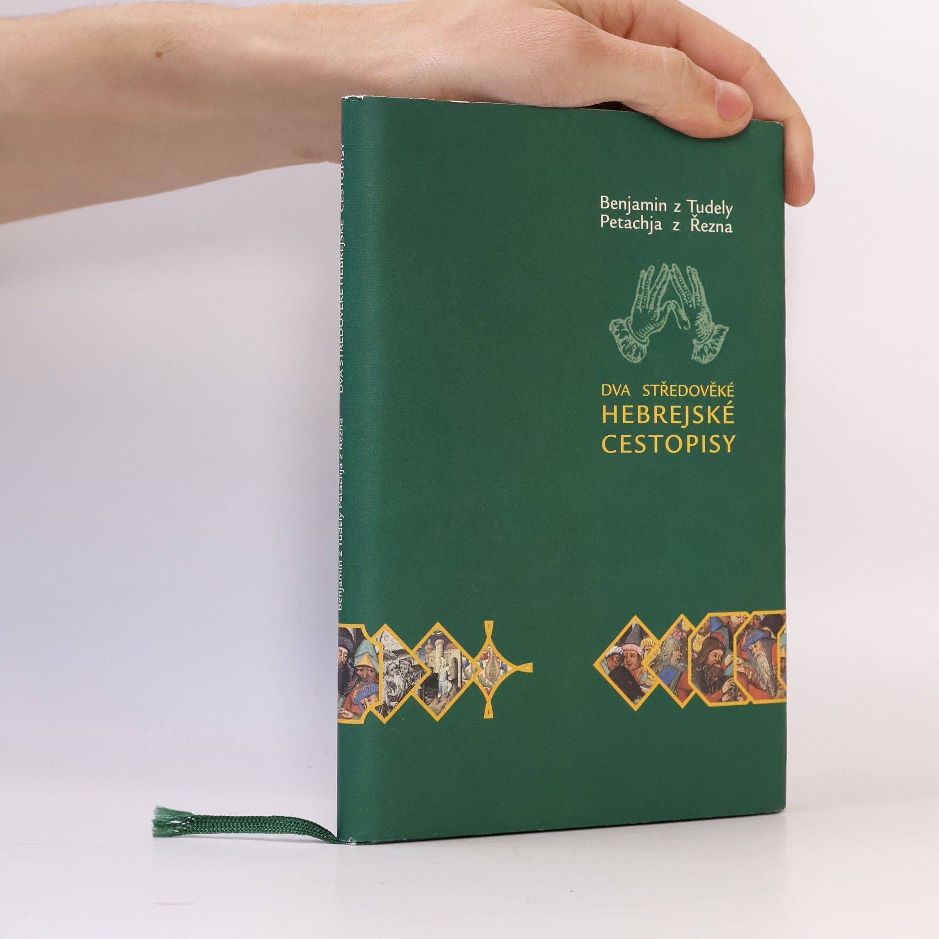 Benjamin z. Tudely Dva středověké hebrejské cestopisy