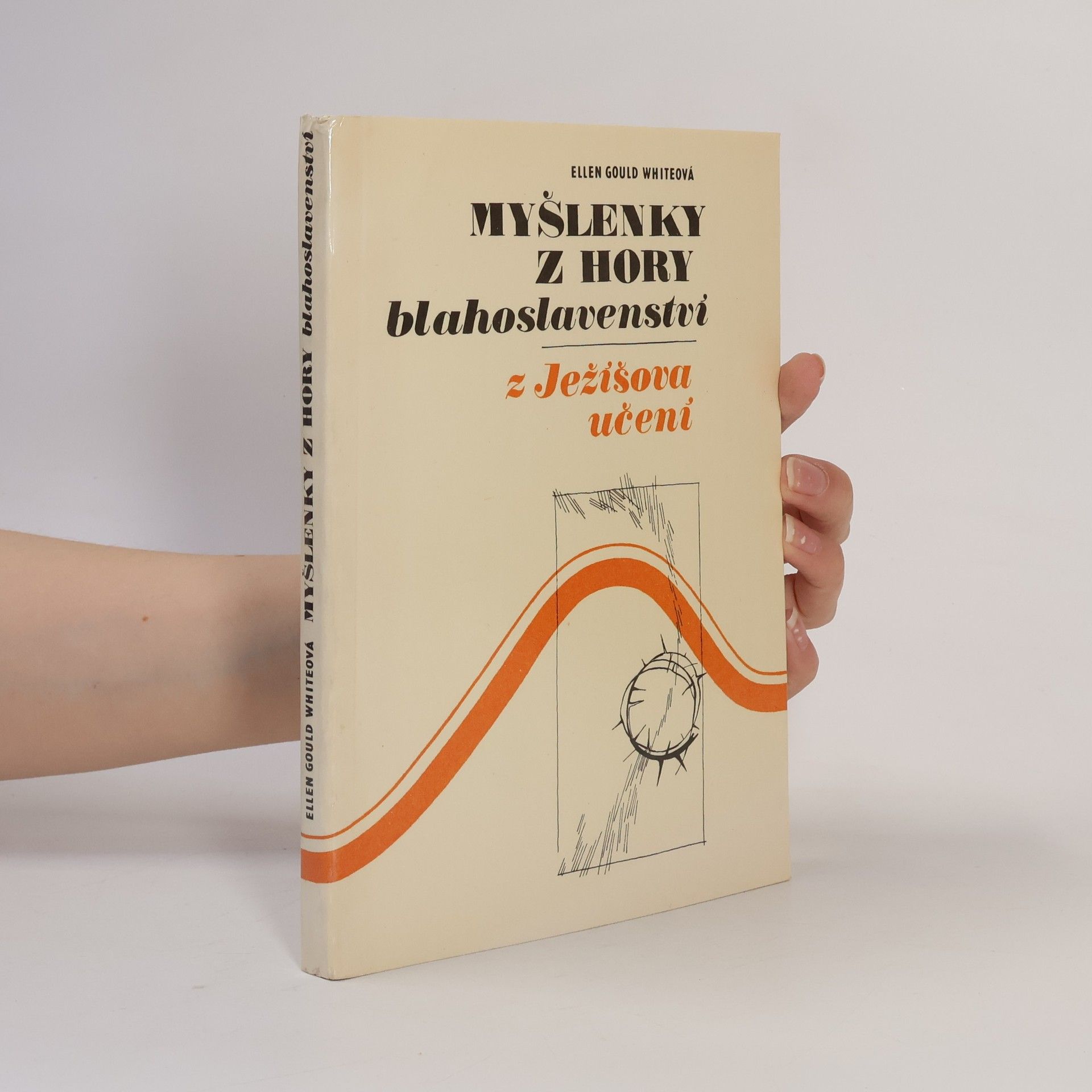 Ellen Gould Harmon White Myšlenky z hory blahoslavenství