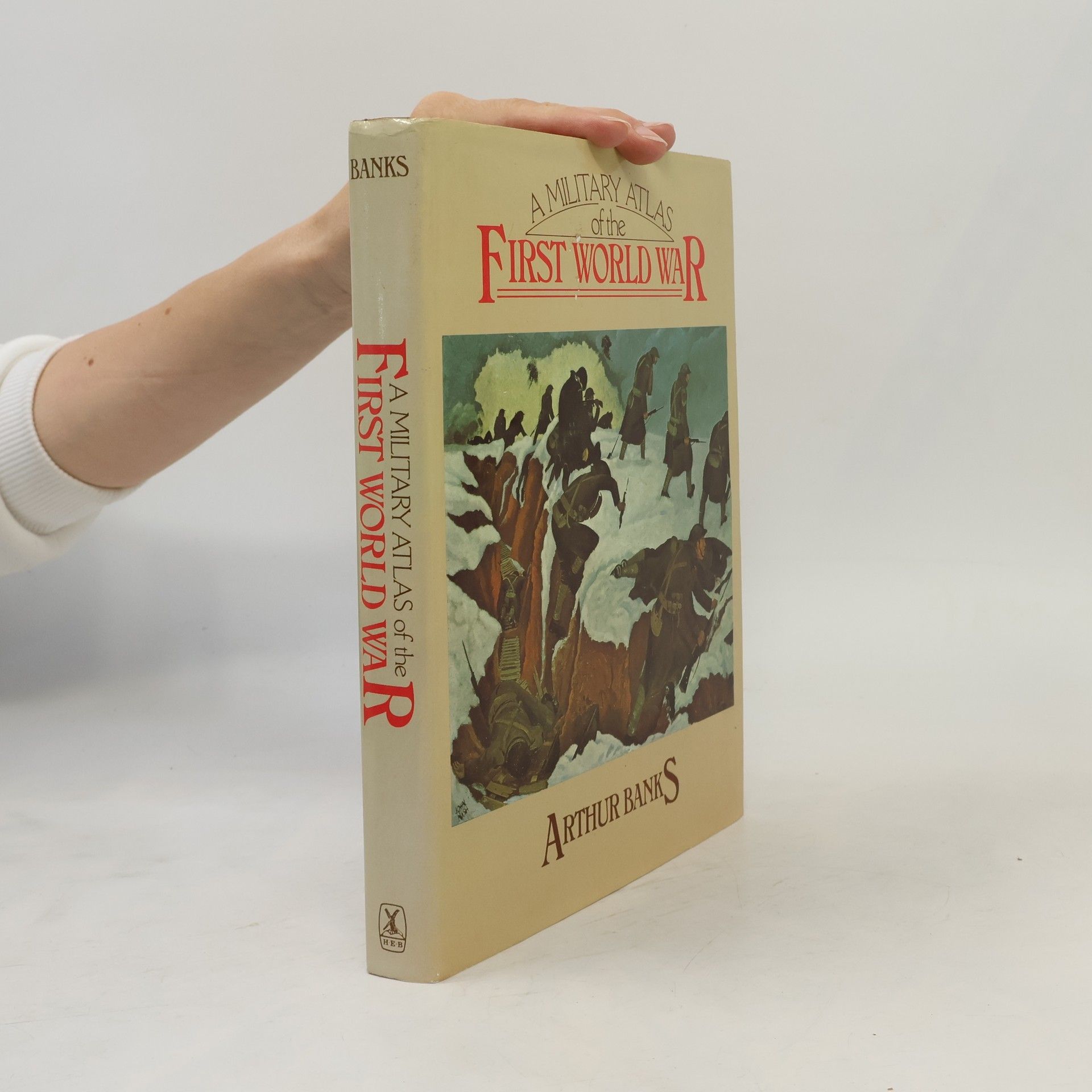 Arthur S. Banks A Military Atlas of the First World War