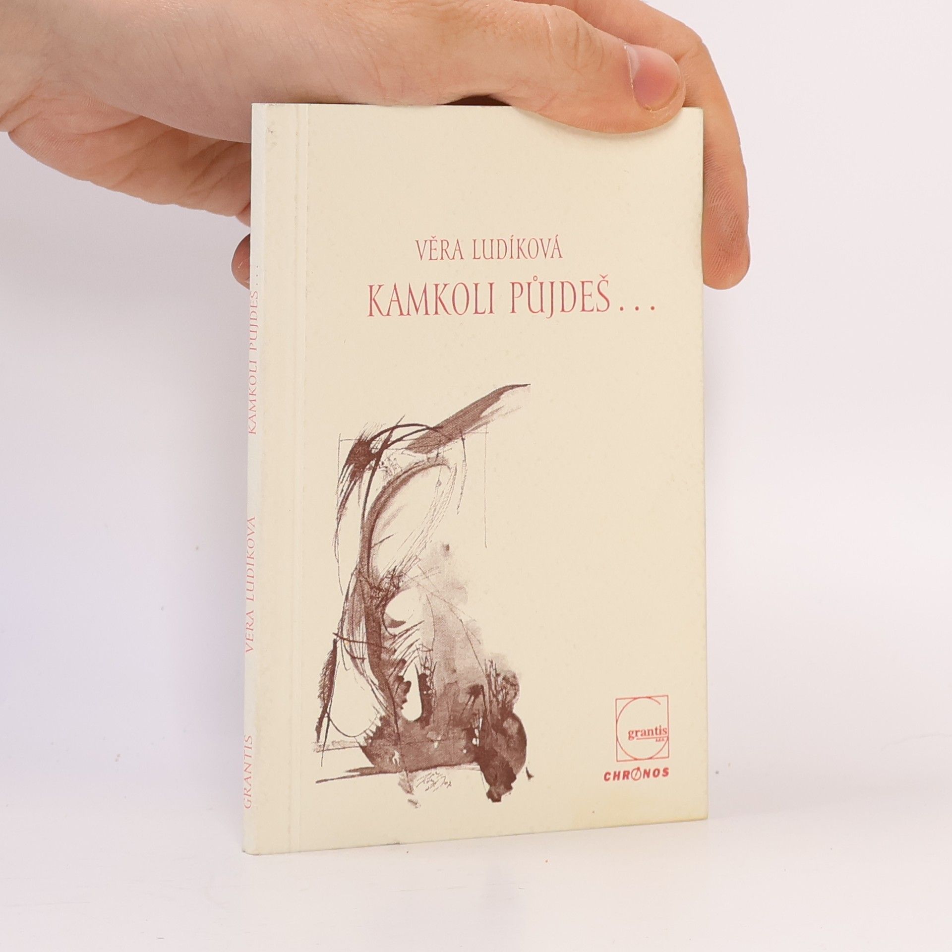 Věra Ludíková Kamkoli půjdeš...