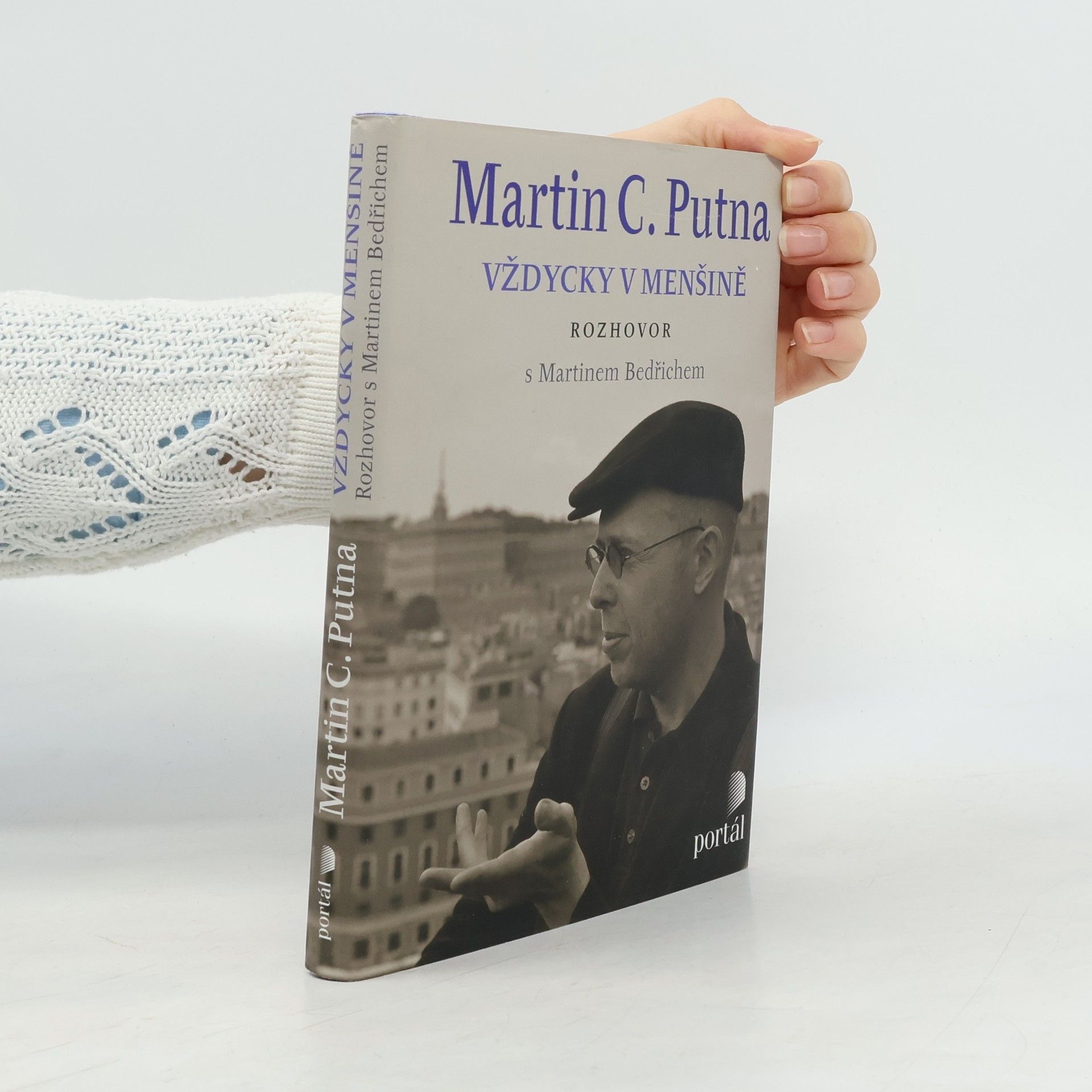 Martin C. Putna Vždycky v menšině