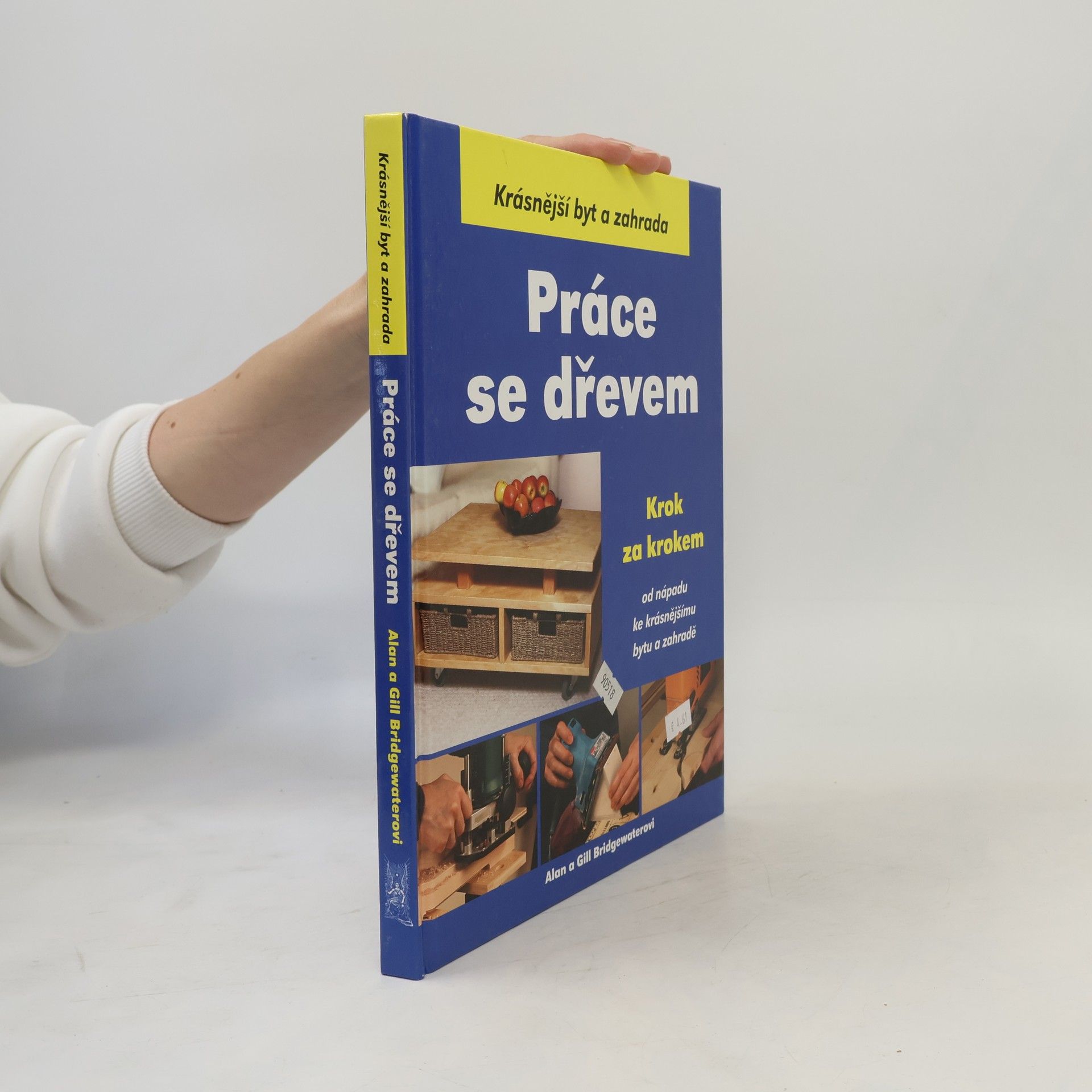 Práce se dřevem krok za krokem