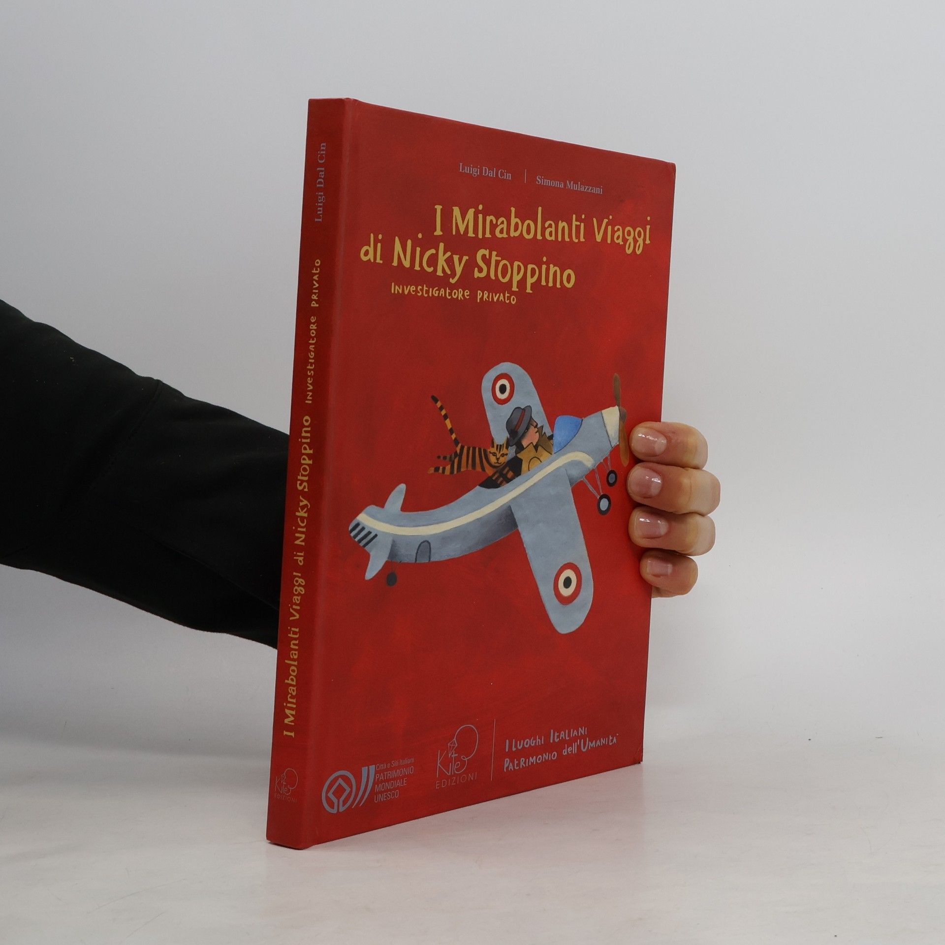 I mirabolanti viaggi di Nicky Stoppino, investigatore privato. I luoghi italiani patrimonio dell'umanità
