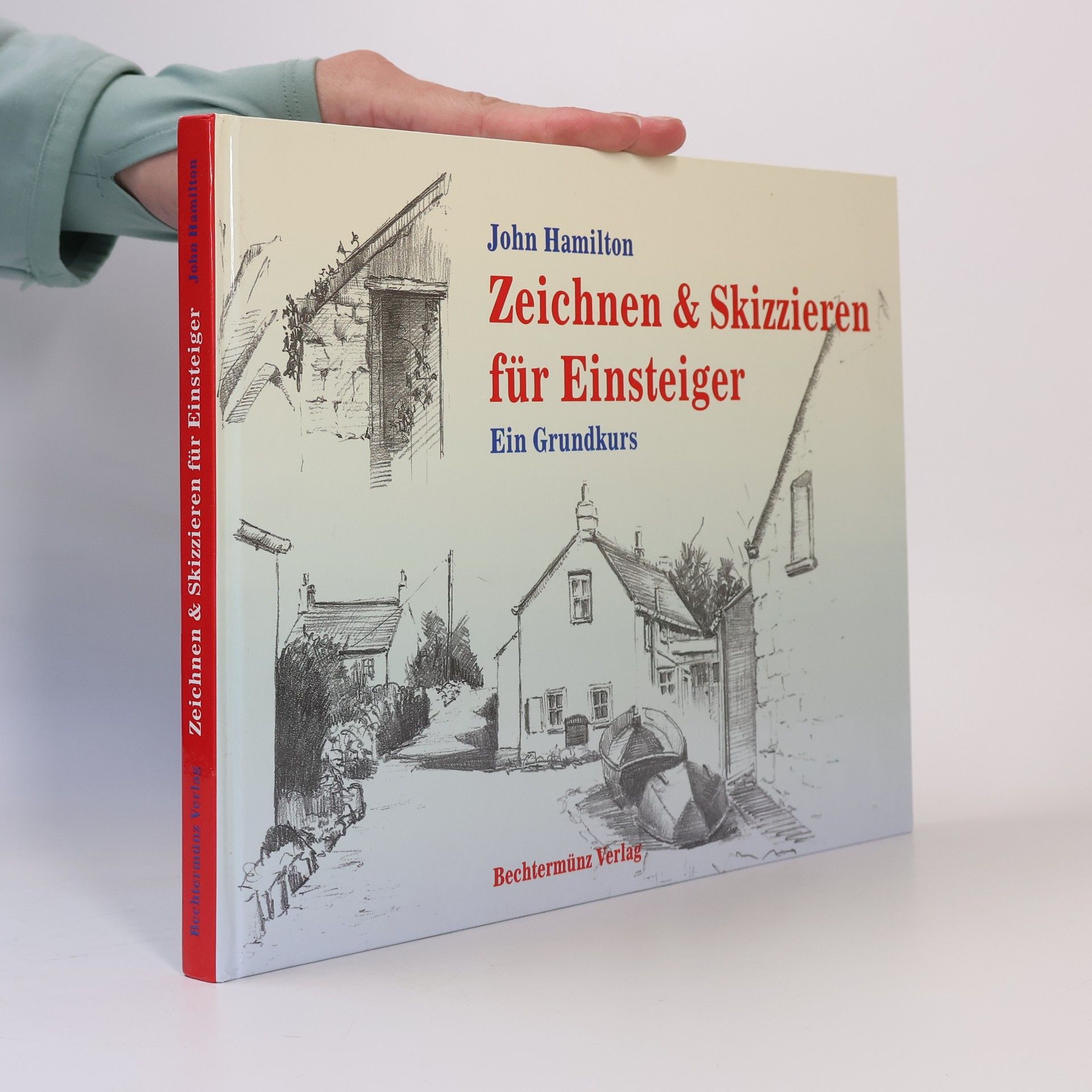 John Hamilton Zeichnen & Skizzieren für Einsteiger