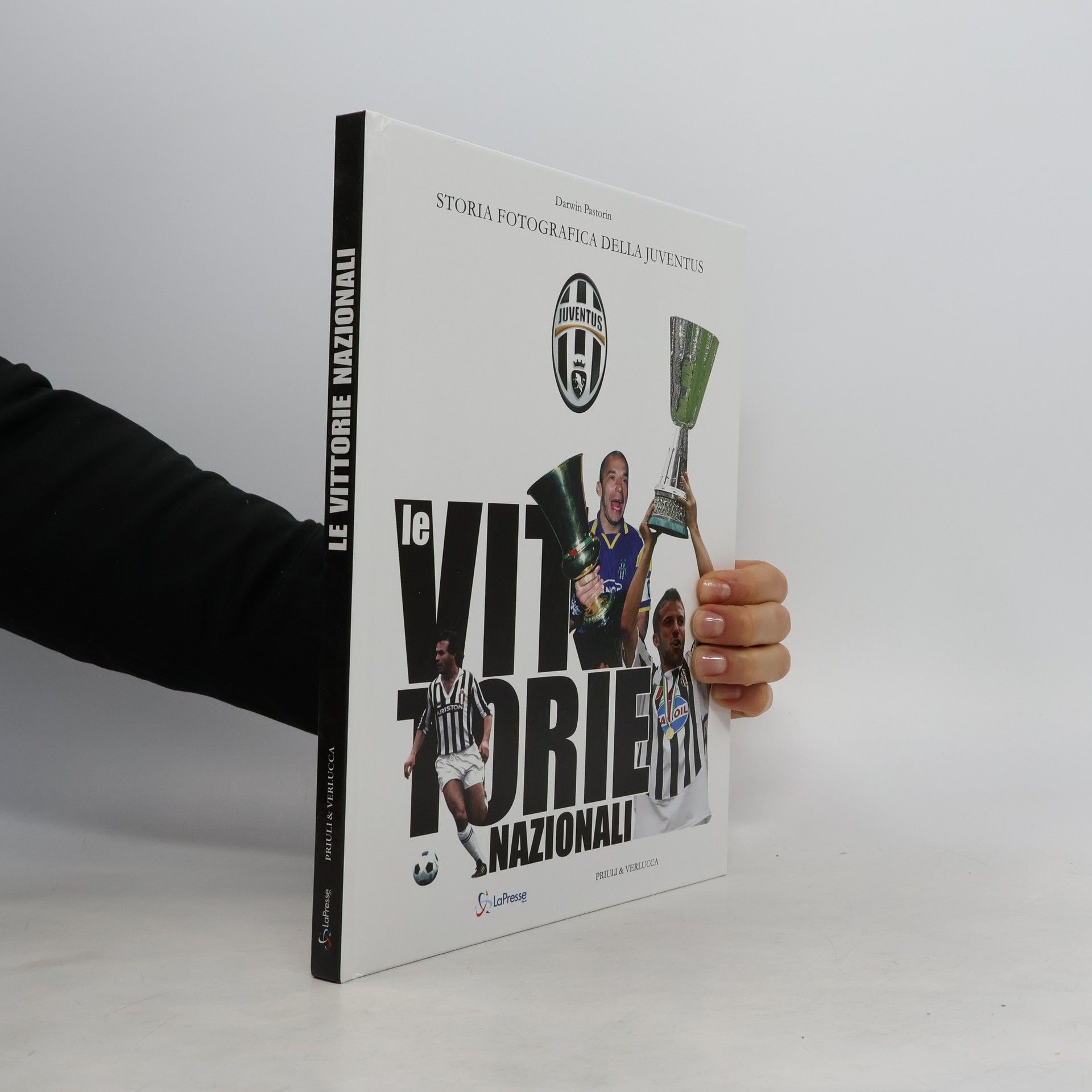 Le vittorie nazionali. Storia fotografica della Juventus