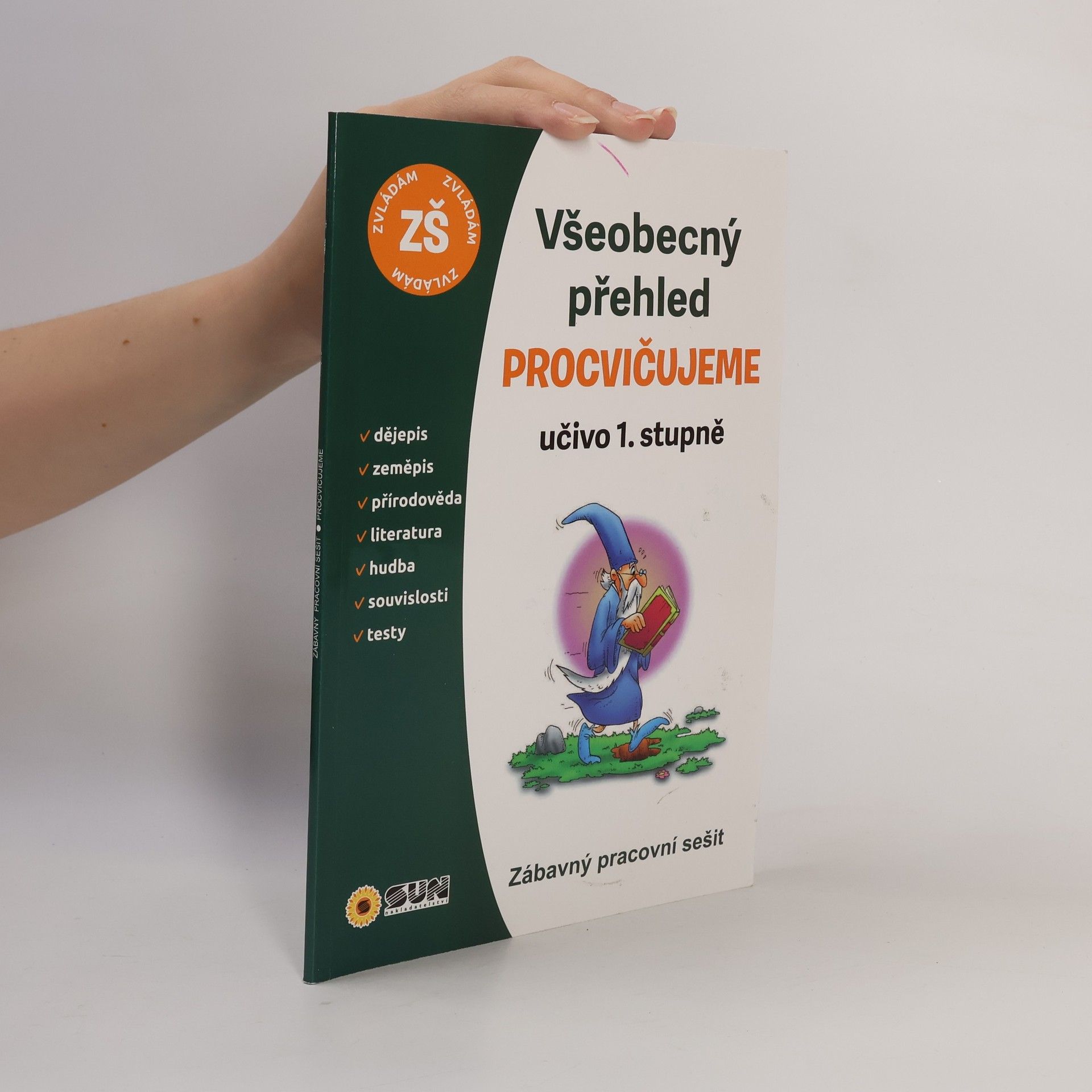 Michaela Beck Všeobecný přehled pro 1. stupeň základní školy: domácí pracovní sešit