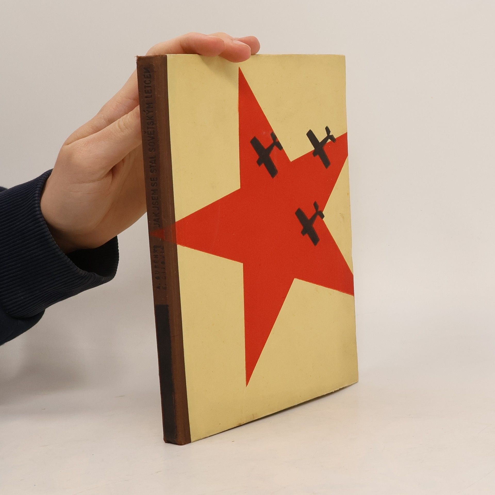 A. Guběnko Jak jsem se stal sovětským letcem