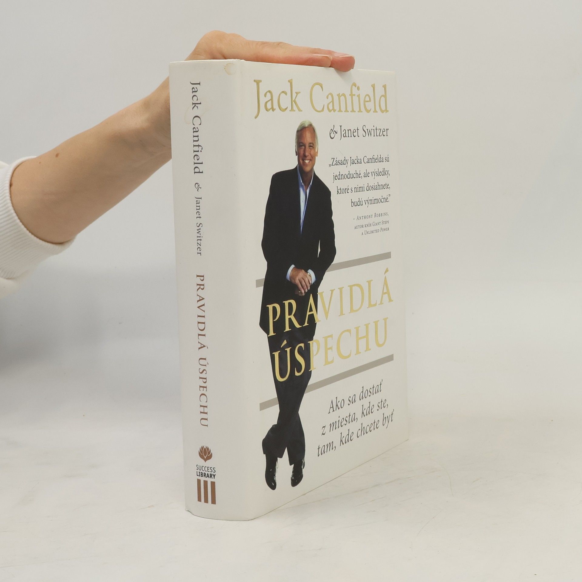 Jack Canfield Pravidlá úspechu