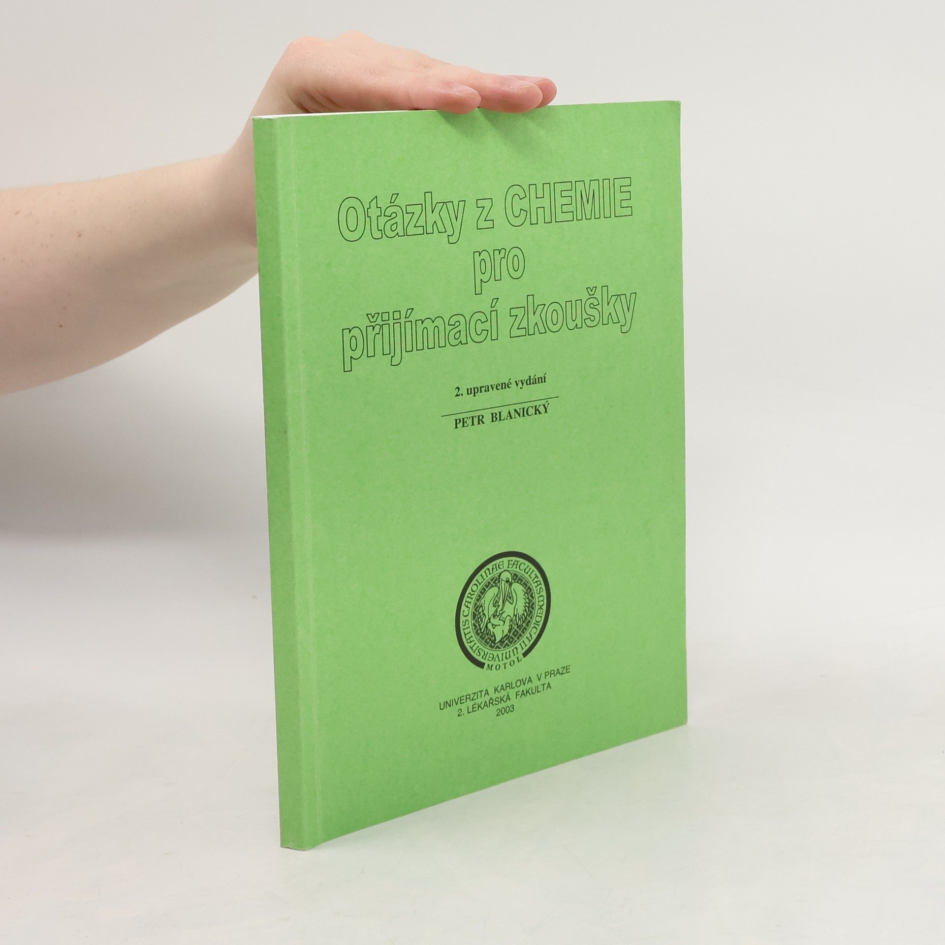 Petr Blanický Otázky z chemie pro přijímací zkoušky