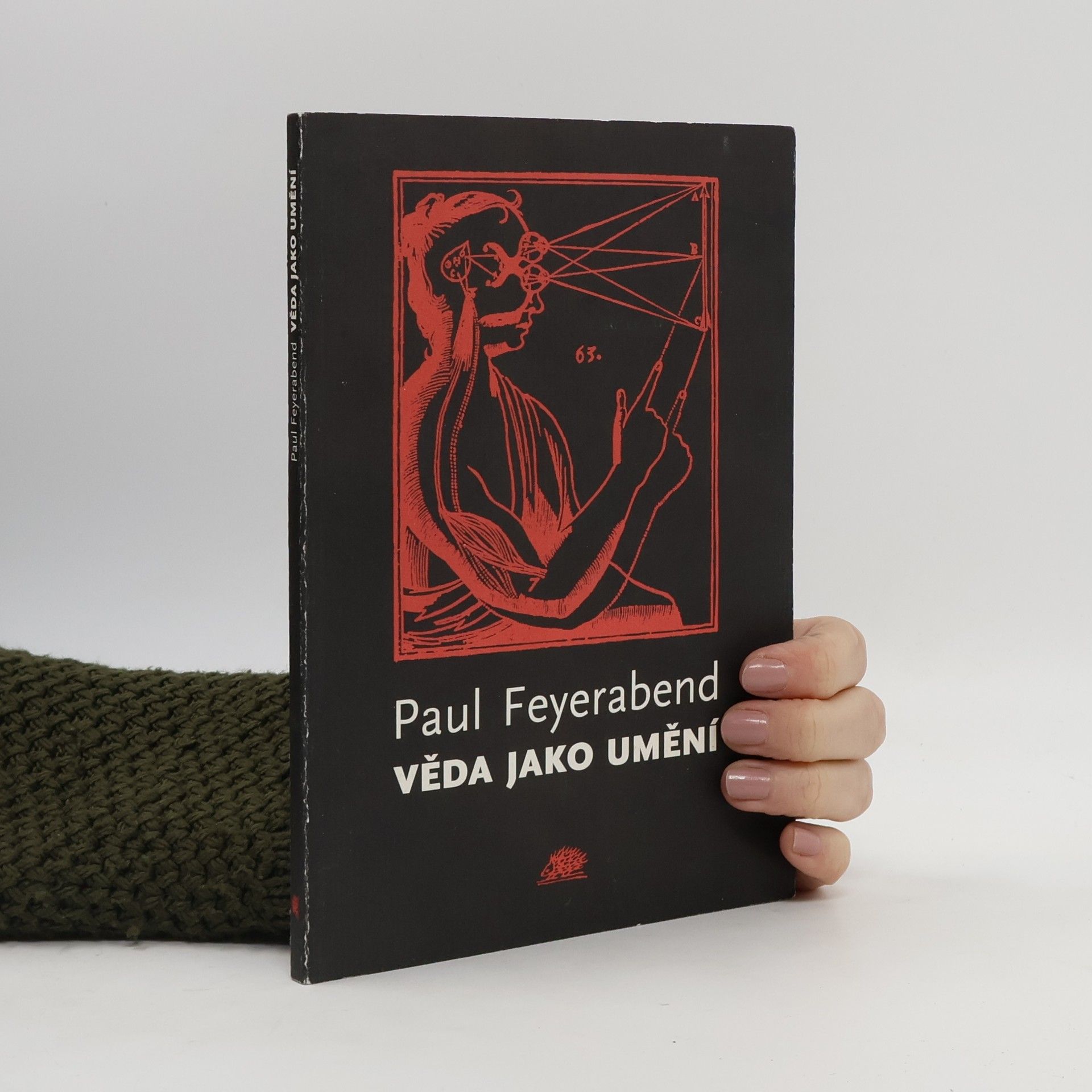 Paul Karl Feyerabend Věda jako umění