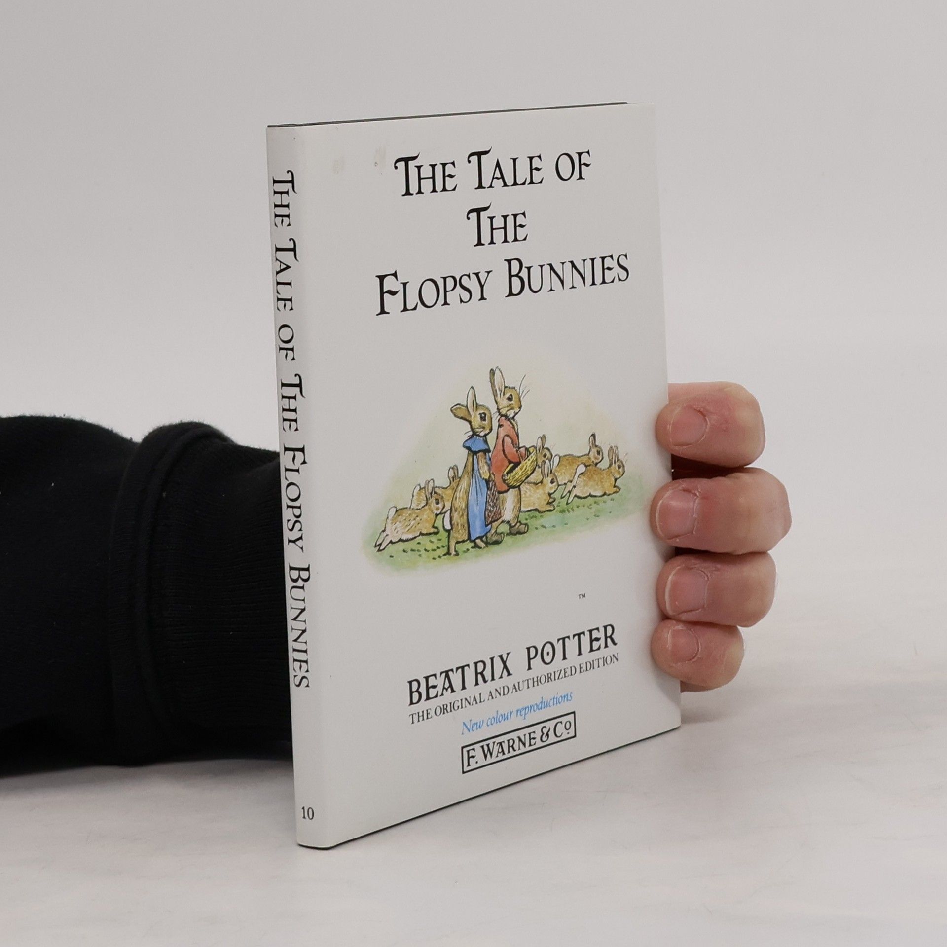 Beatrix Potter The Tale of the Flopsy Bunnies: The Original and Authorized Edition - New Colour Reproductions