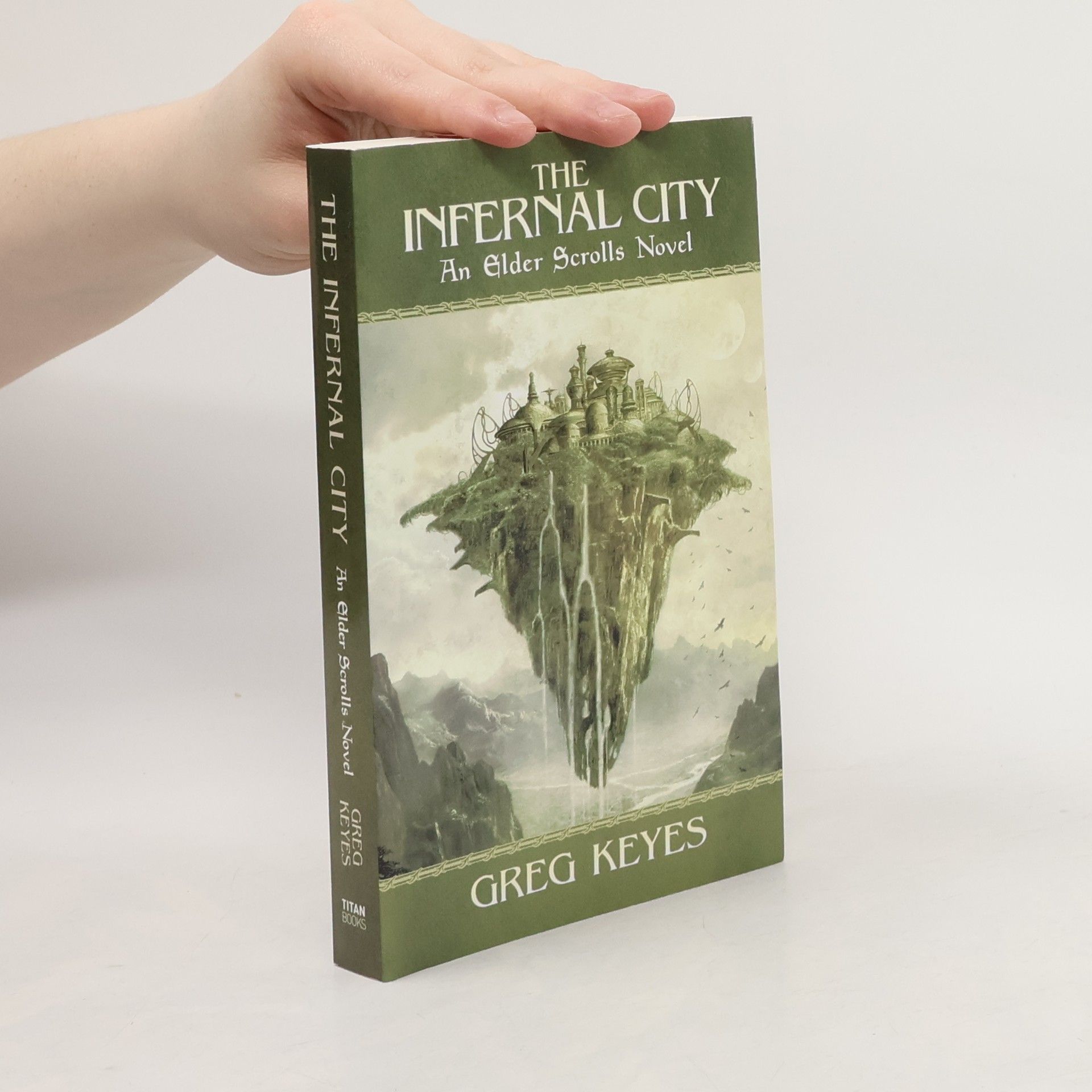 J. Gregory Keyes The Infernal City: An Elder Scrolls Novel