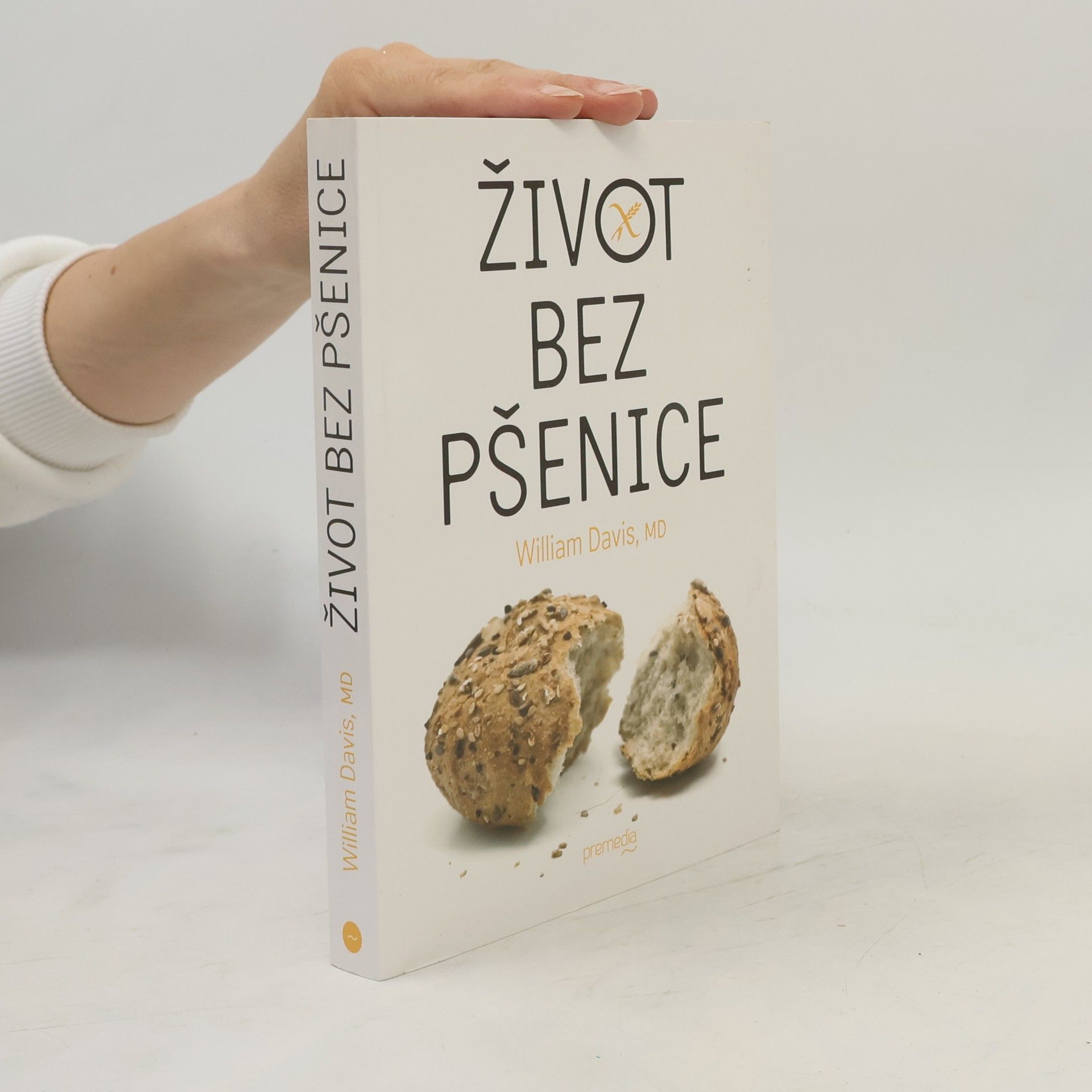 William Davis Život bez pšenice