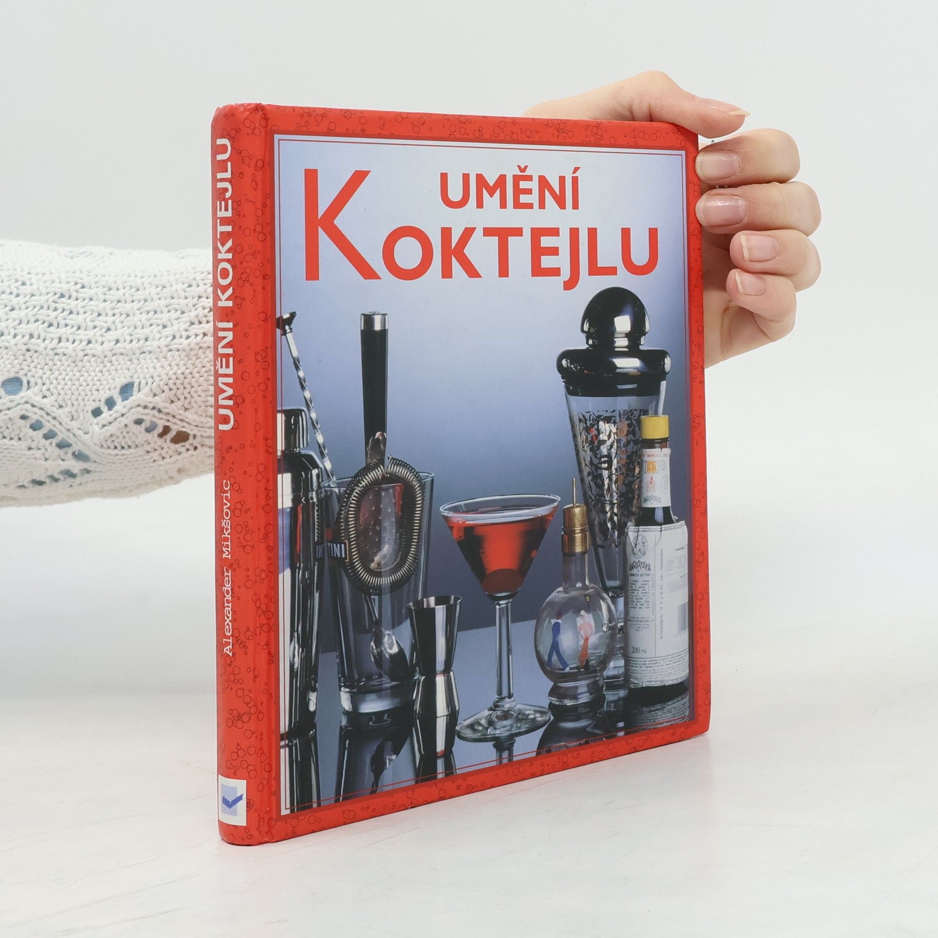 Alexander Mikšovic Umění koktejlu