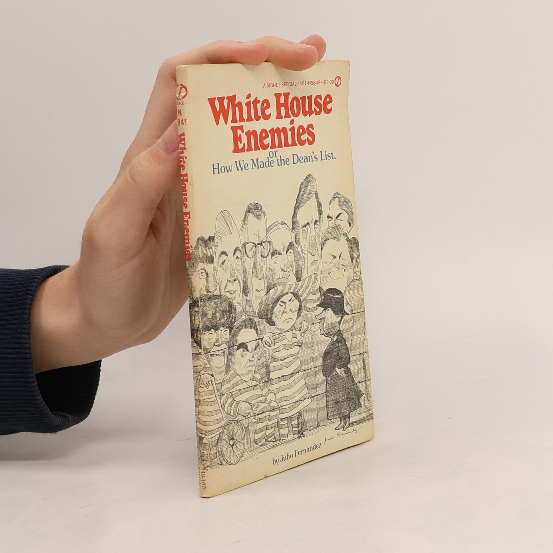 White House Enemies or How We Made the Dean's List