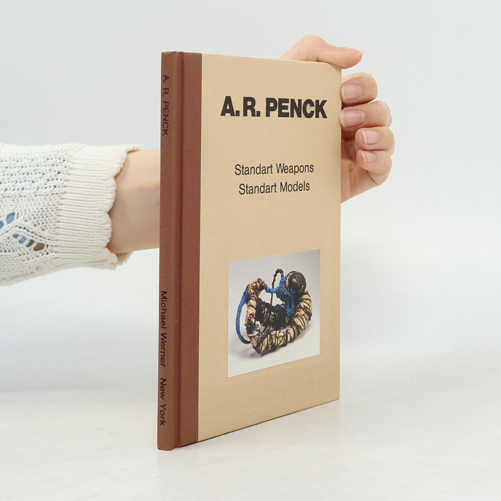 A. R. Penck A.R. Penck.  Standart Weapons, Standart Models