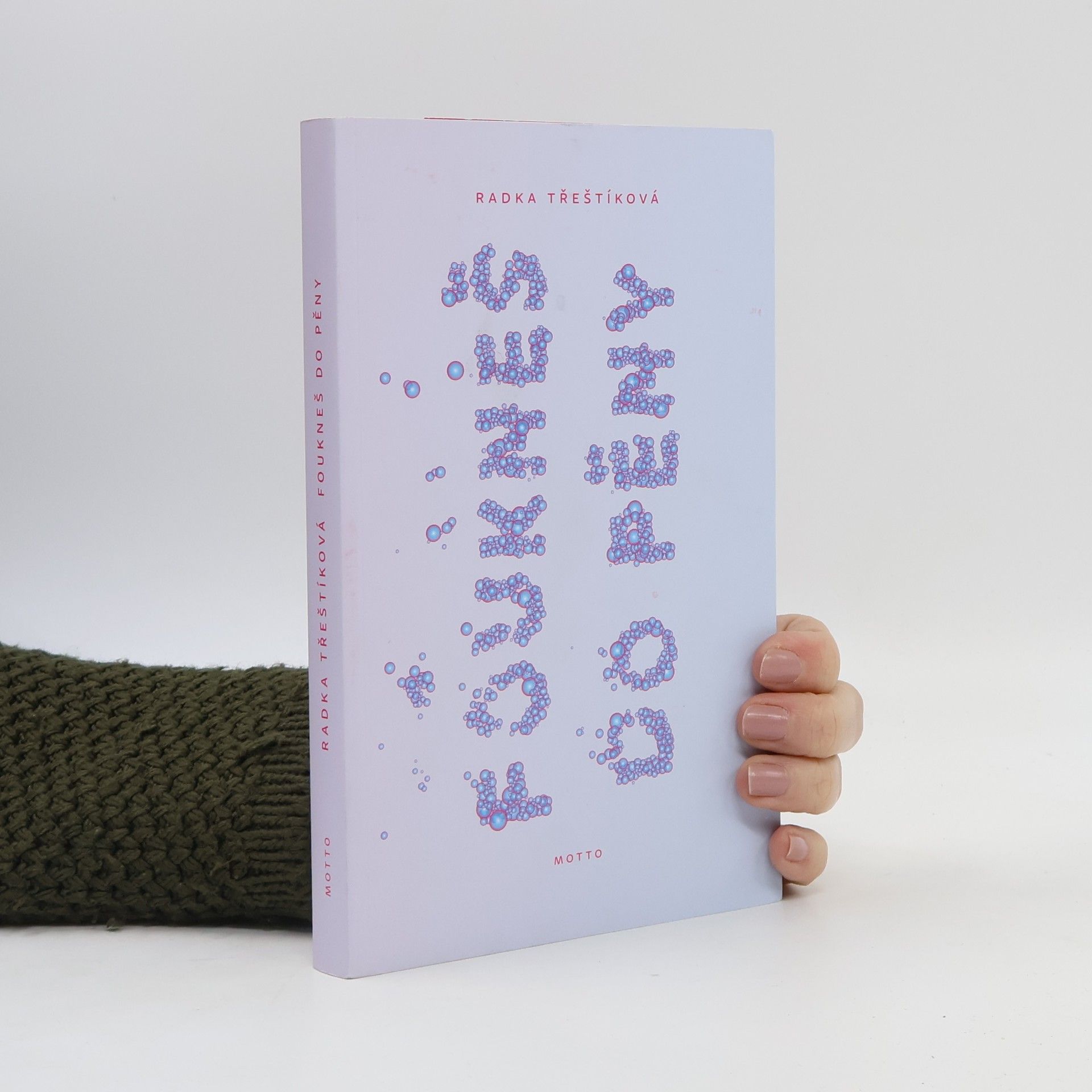 Radka Třeštíková Foukneš do pěny