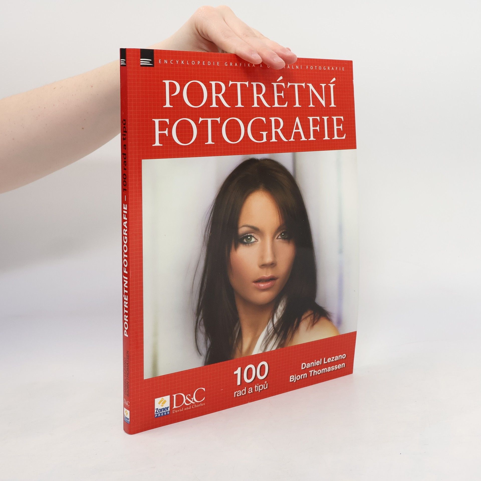 Portrétní fotografie : 100 rad a tipů