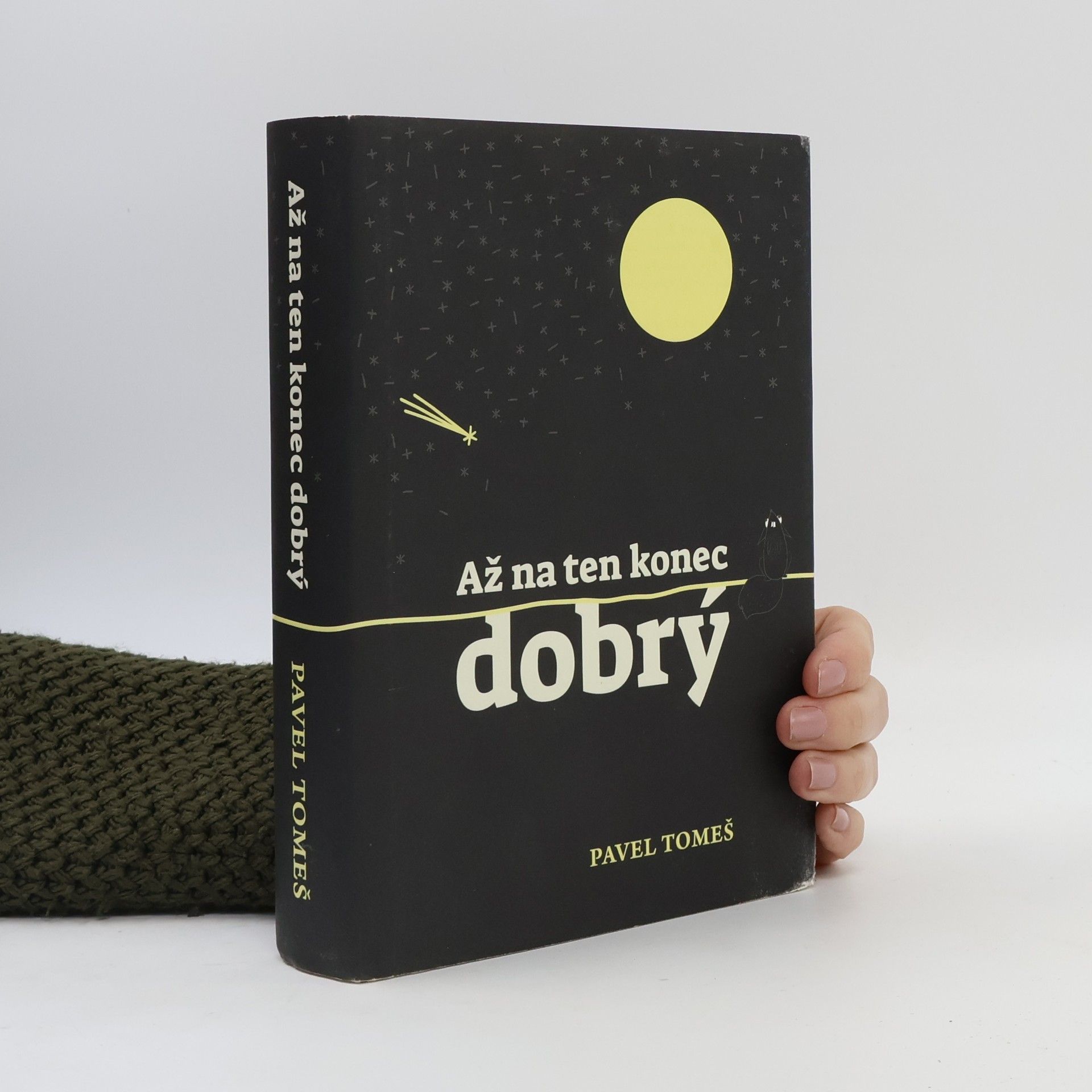 Pavel Tomeš Až na ten konec dobrý