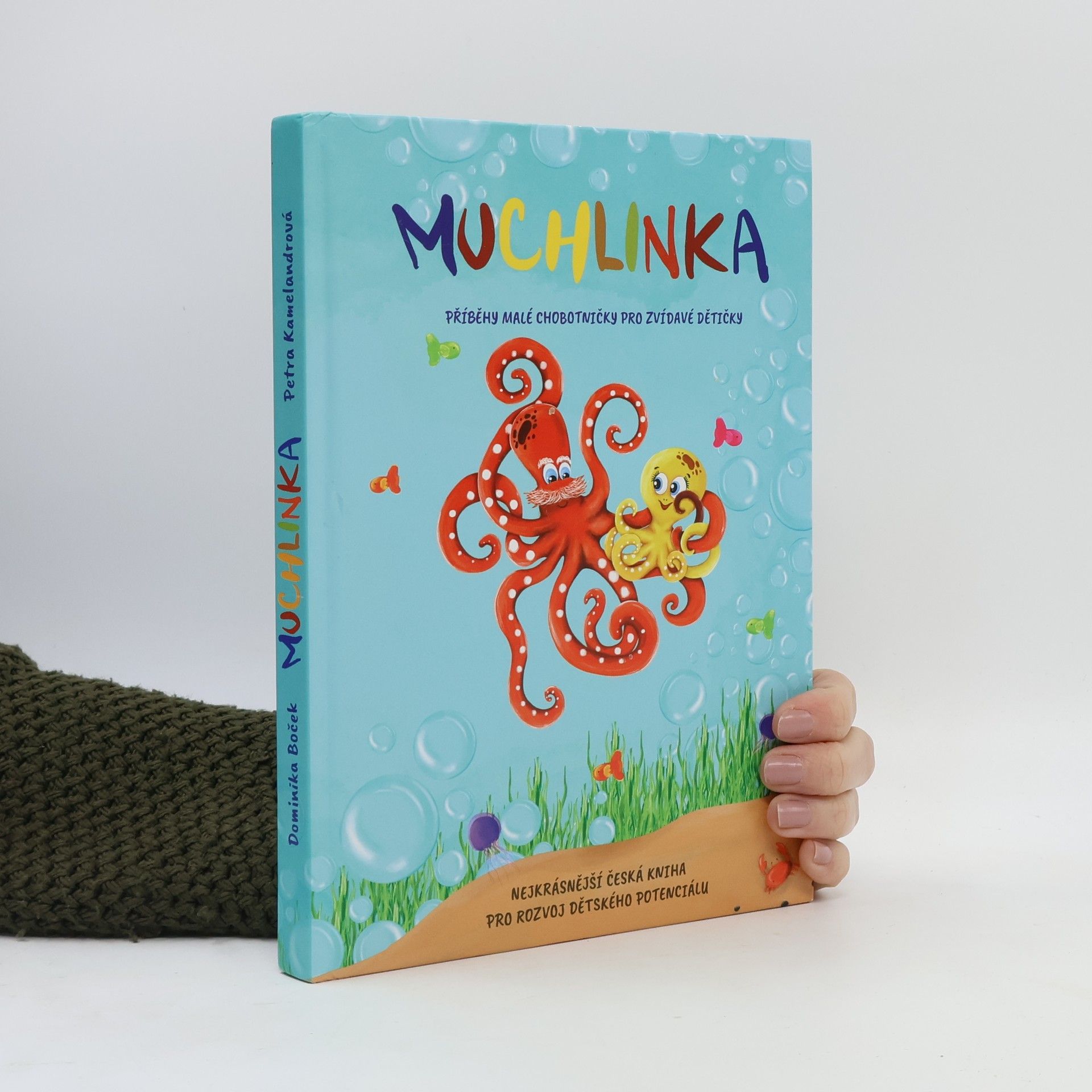 Lenka Talavašková Muchlinka - Příběhy malé chobotničky pro zvídavé dětičky