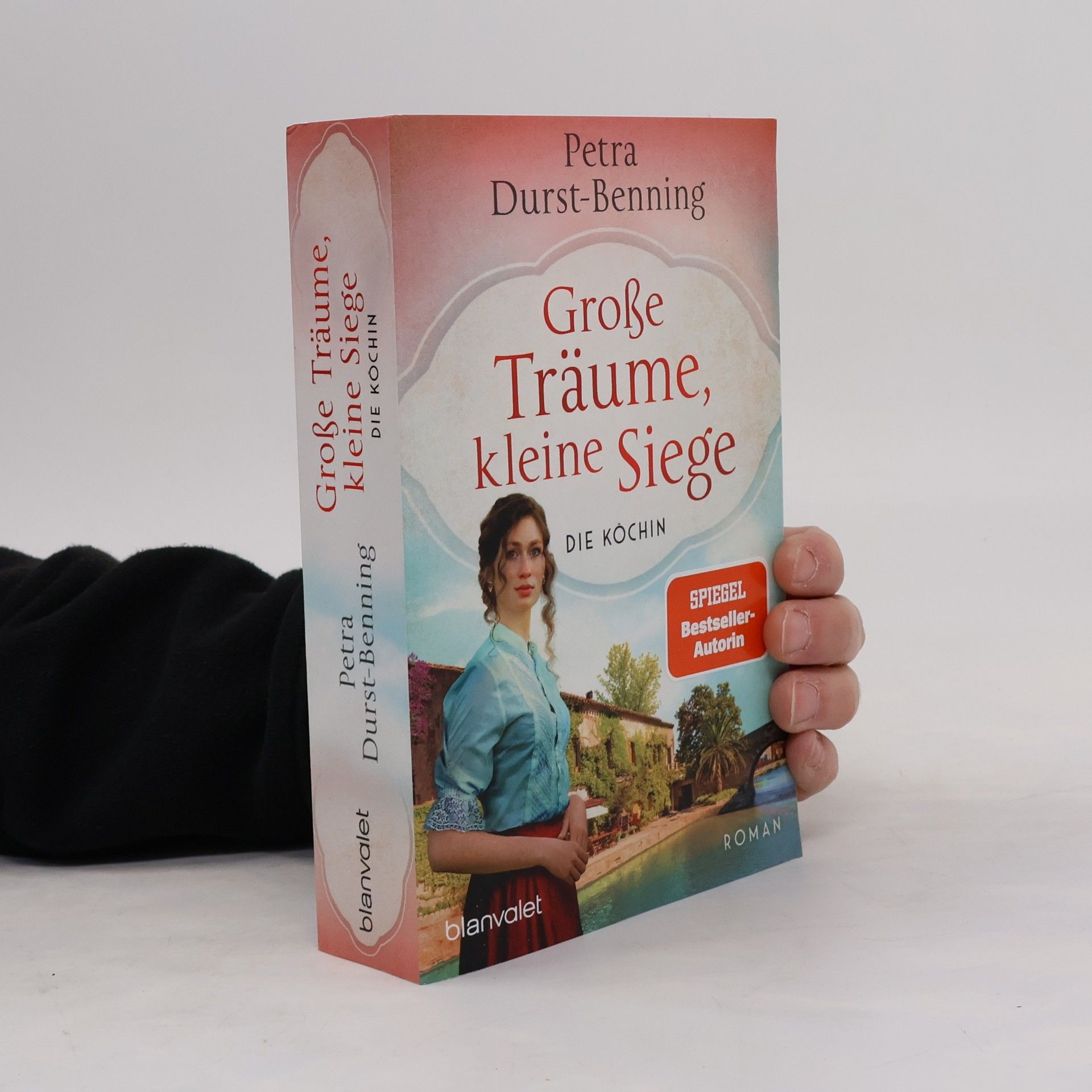 Petra Durst-Benning Große Träume, kleine Siege