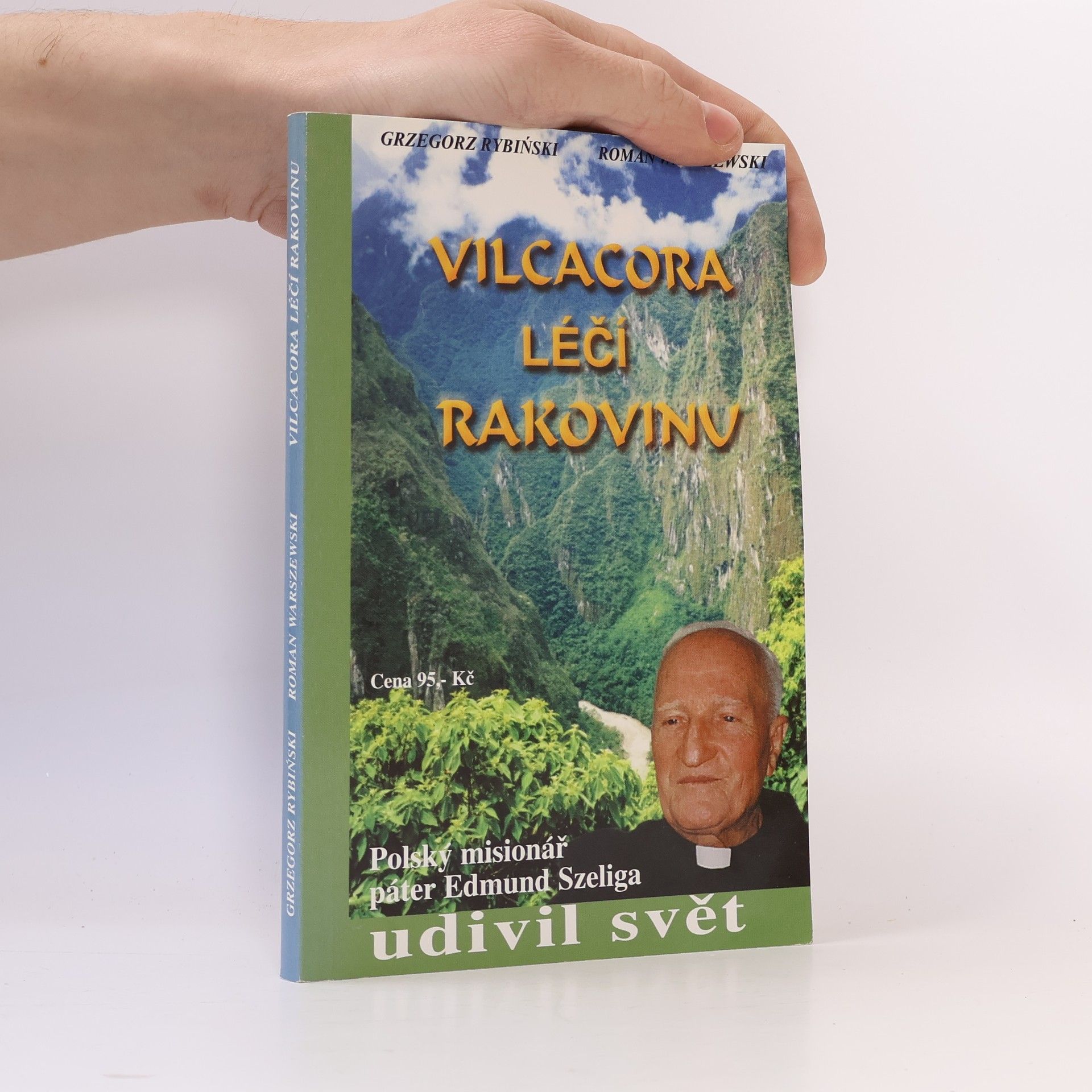 Vilcacora léčí rakovinu