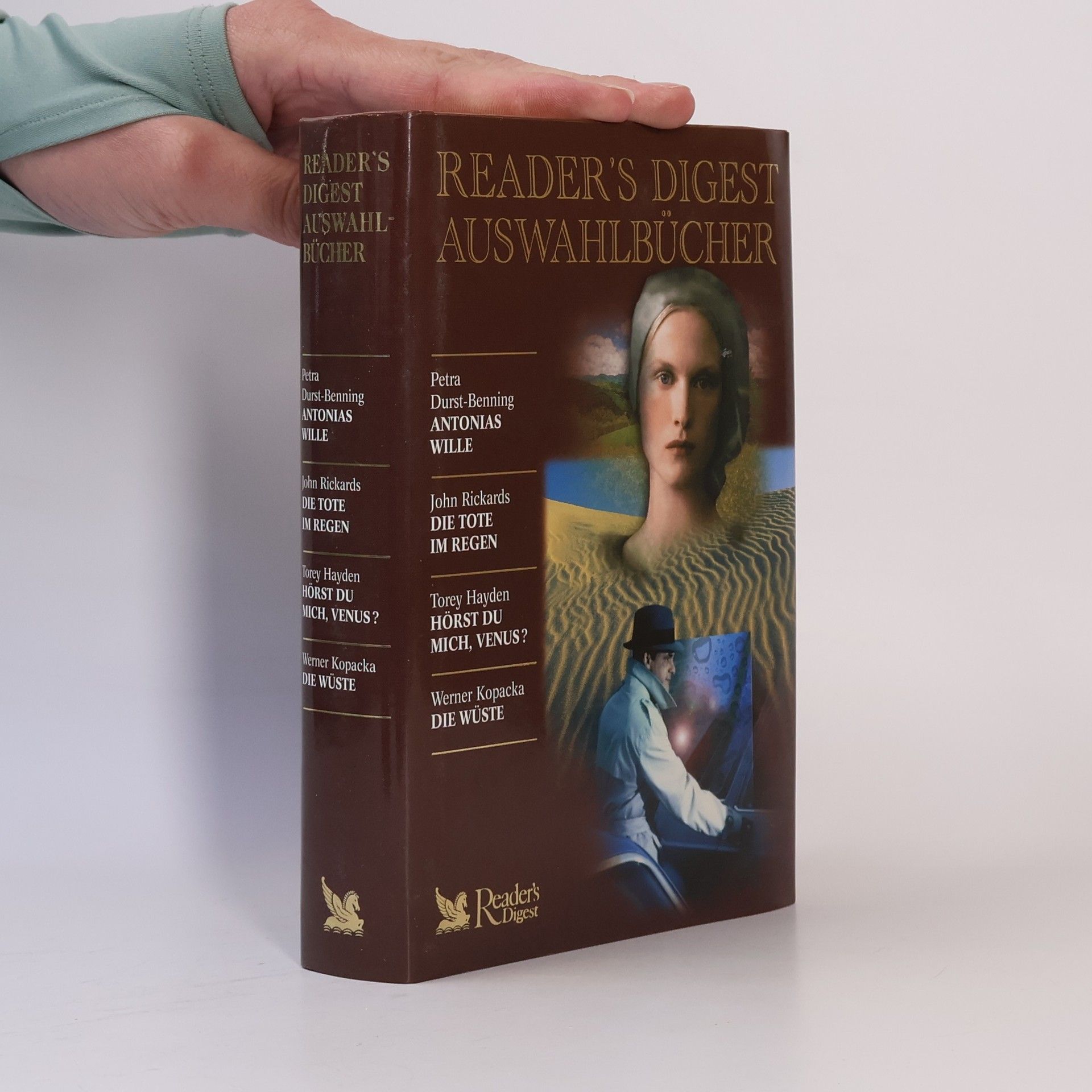 Autorenkollektiv Reader´s Digest Auswahlbücher. Antonias Wille. Die Tote im Regen. Hörst du mich, Venus?. Die Wüste