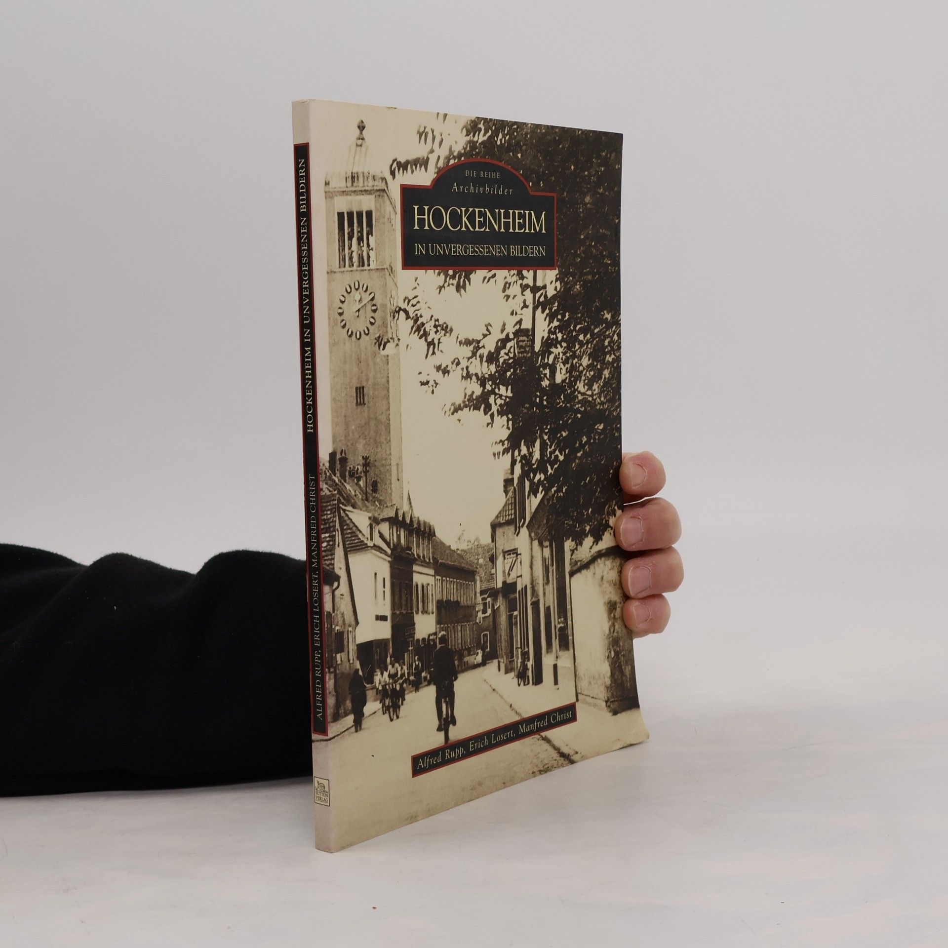 Alfred Rupp Hockenheim in unvergessenen Bildern