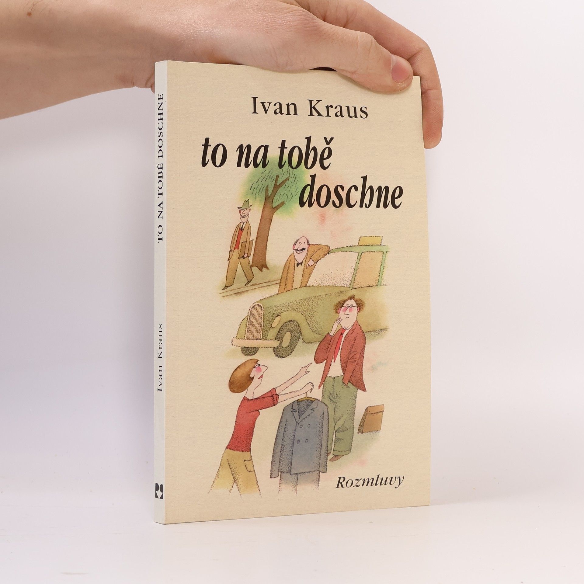 Ivan Kraus To na tobě doschne