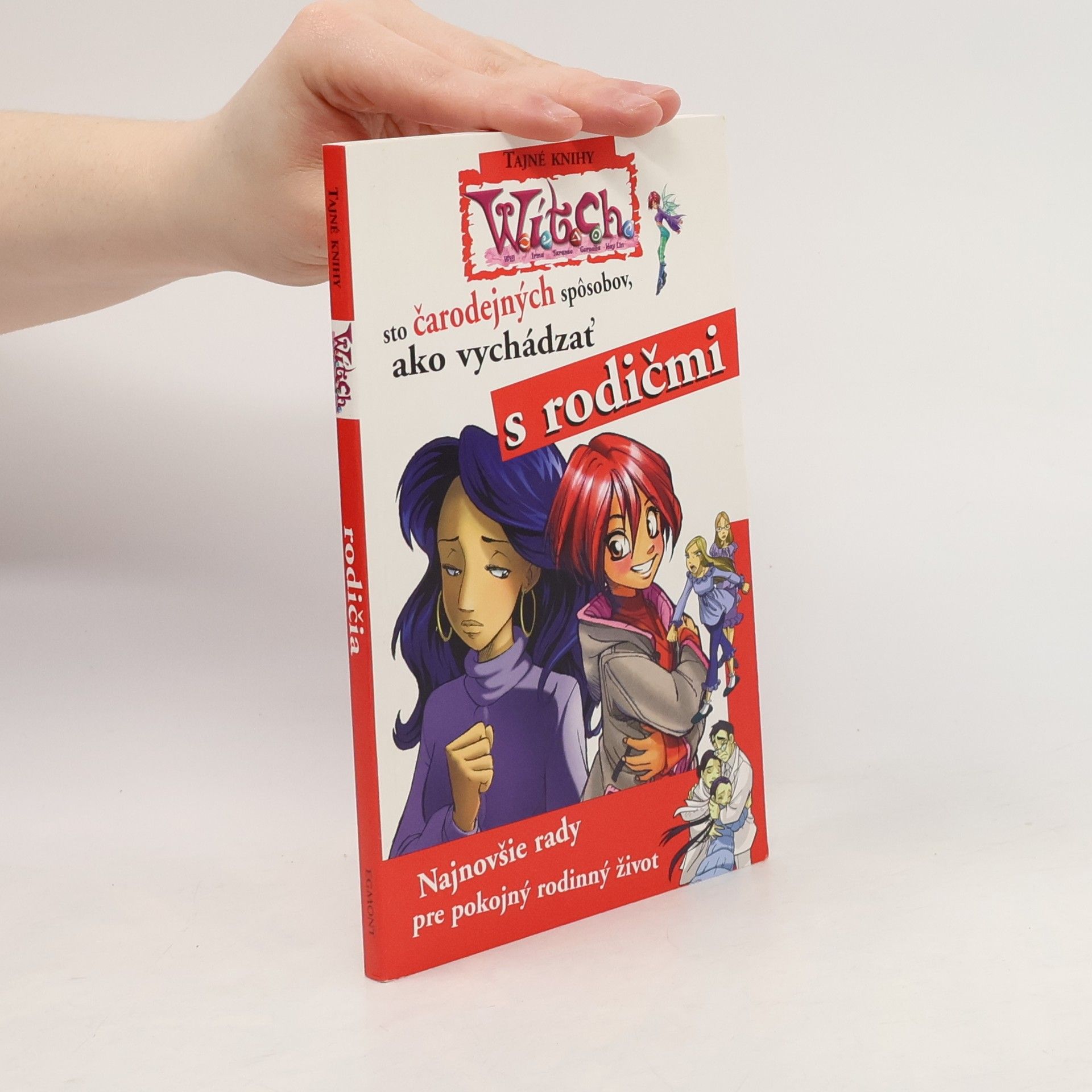 Elisabetta Gnone 100 čarodejných spôsobov, ako vychádzať s rodičmi