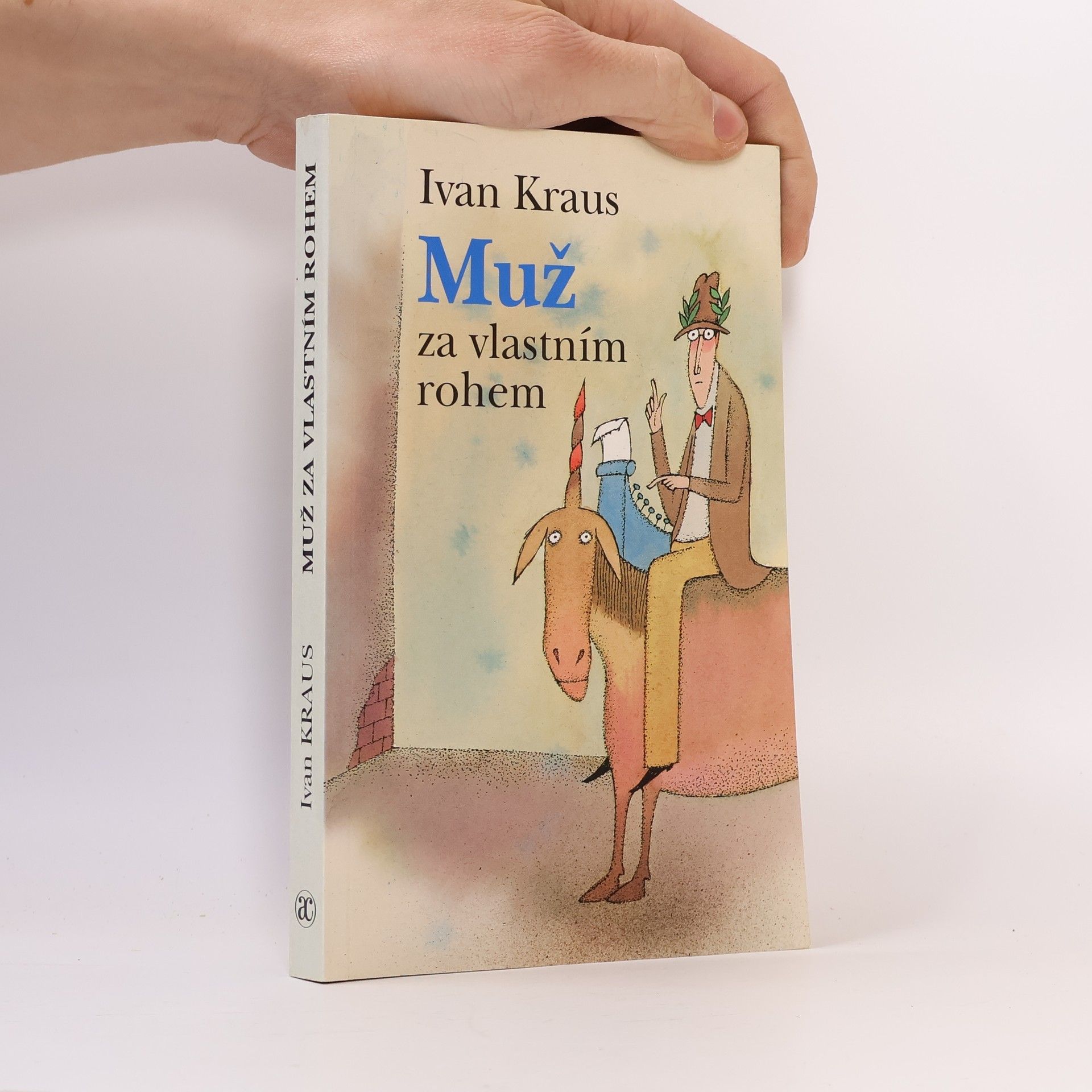 Ivan Kraus Muž za vlastním rohem