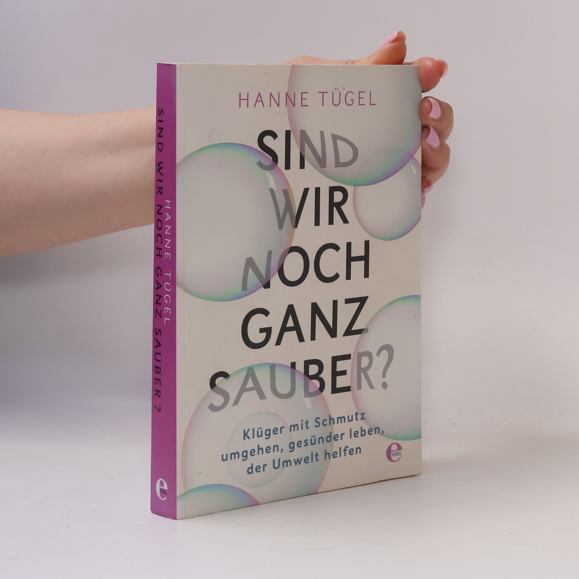 Hanne Tügel Sind wir noch ganz sauber?