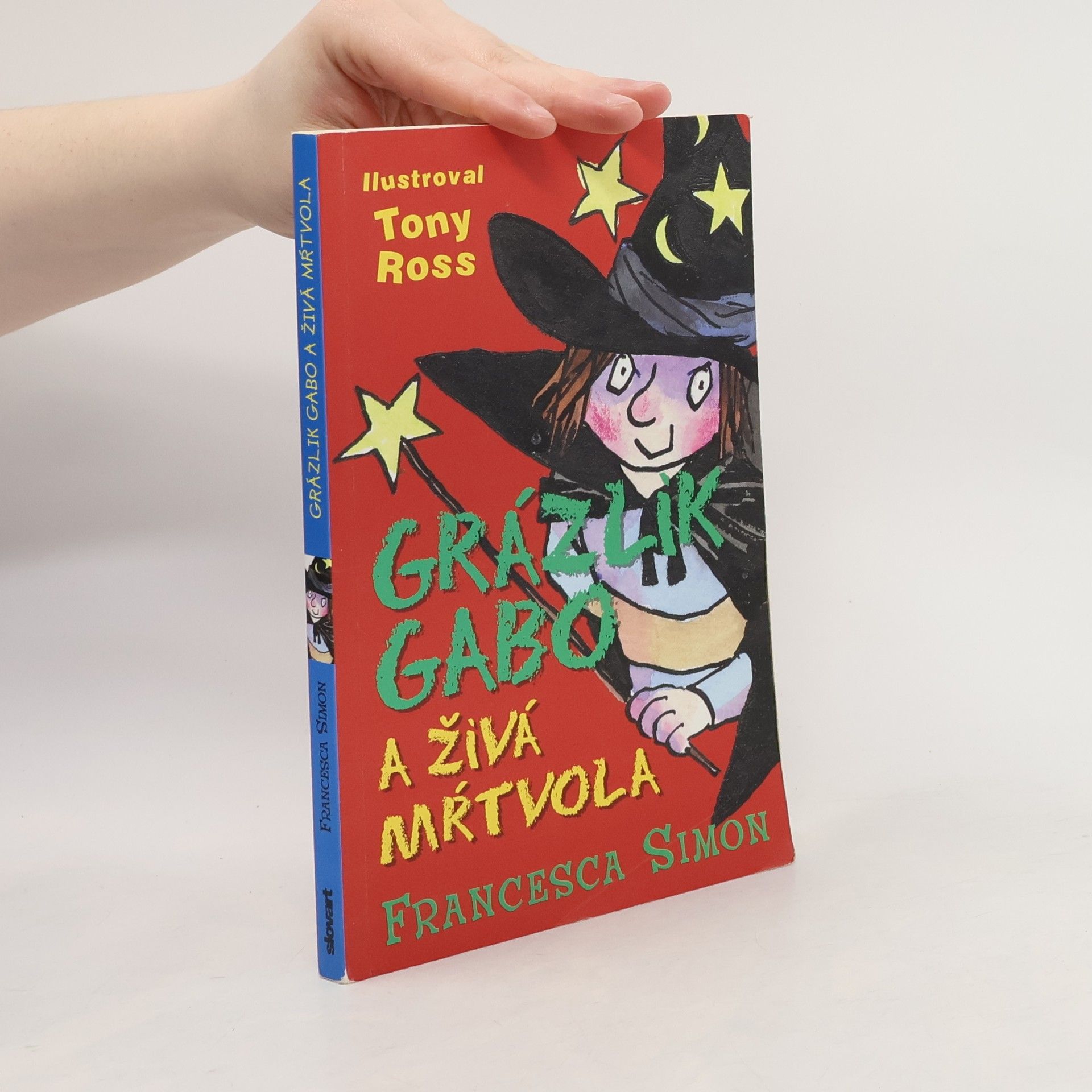 Francesca Simon Grázlik Gabo a živá mŕtvola