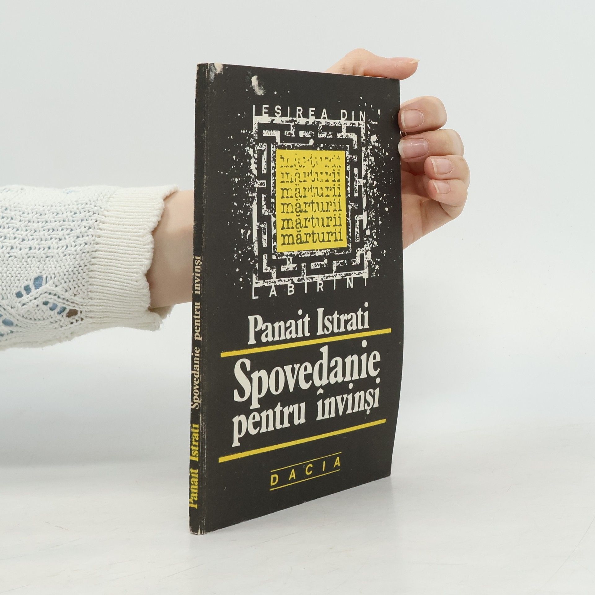 Ieșirea din labirint: Spovedanie pentru învinși