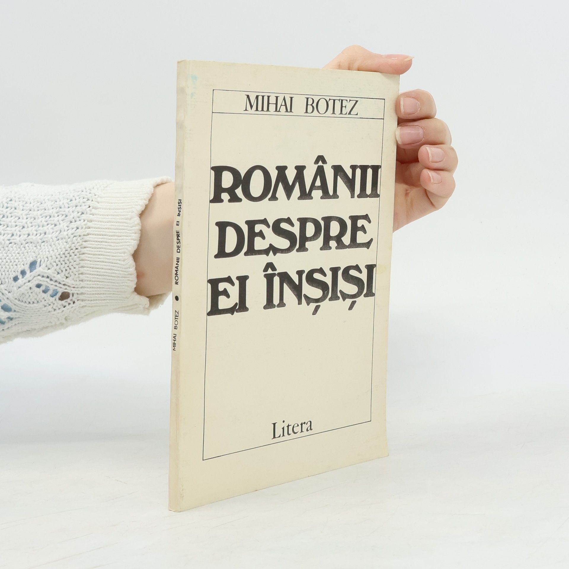 Mihai C. Botez Românii despre ei înșiși