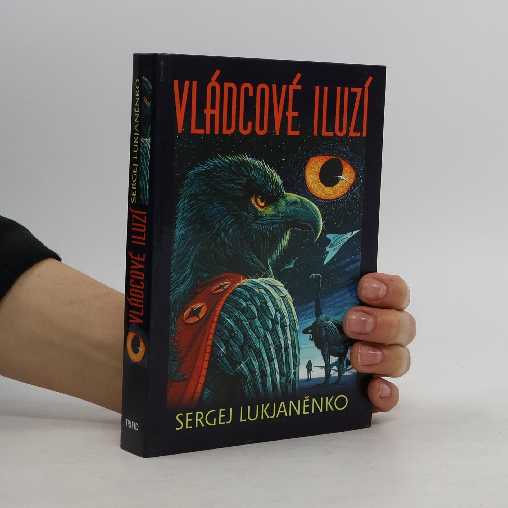 Sergey Lukyanenko Vládcové iluzí