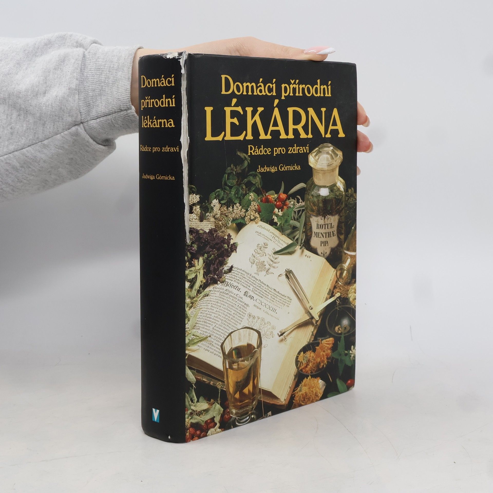 Jadwiga Górnicka Domácí přírodní lékárna