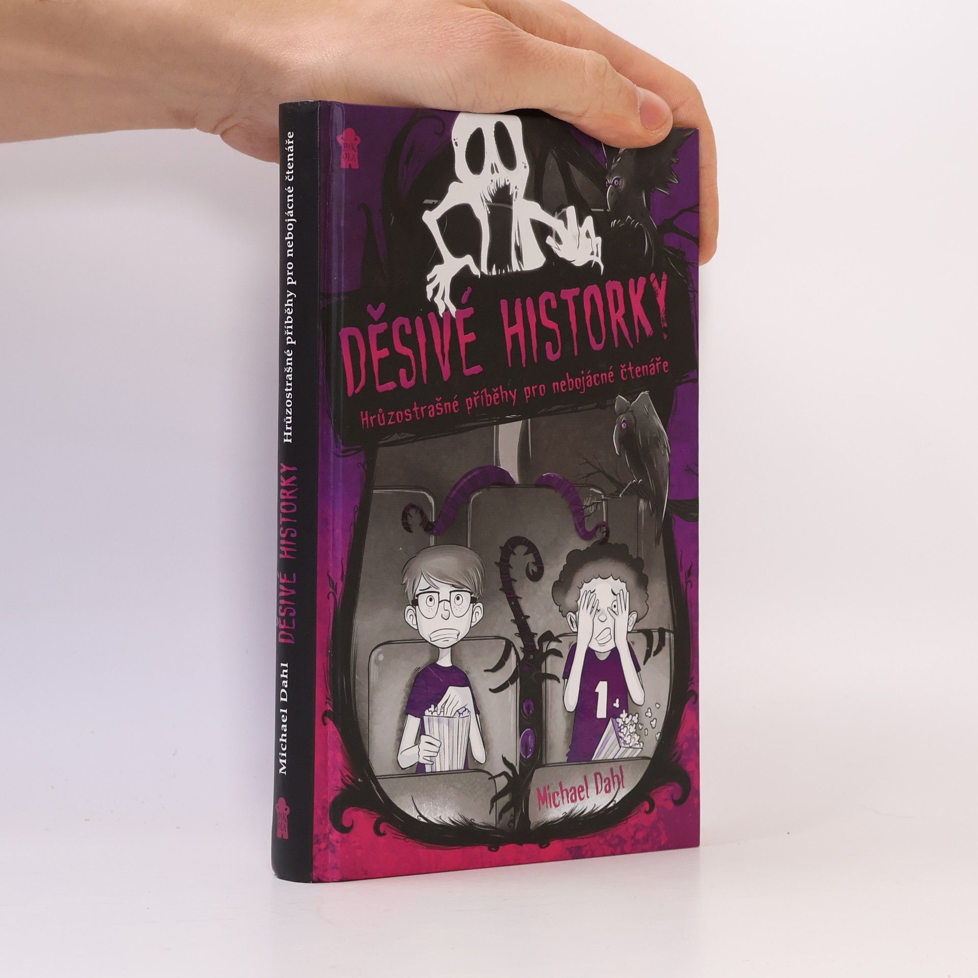 Děsivé historky. Hrůzostrašné příběhy pro nebojácné čtenáře