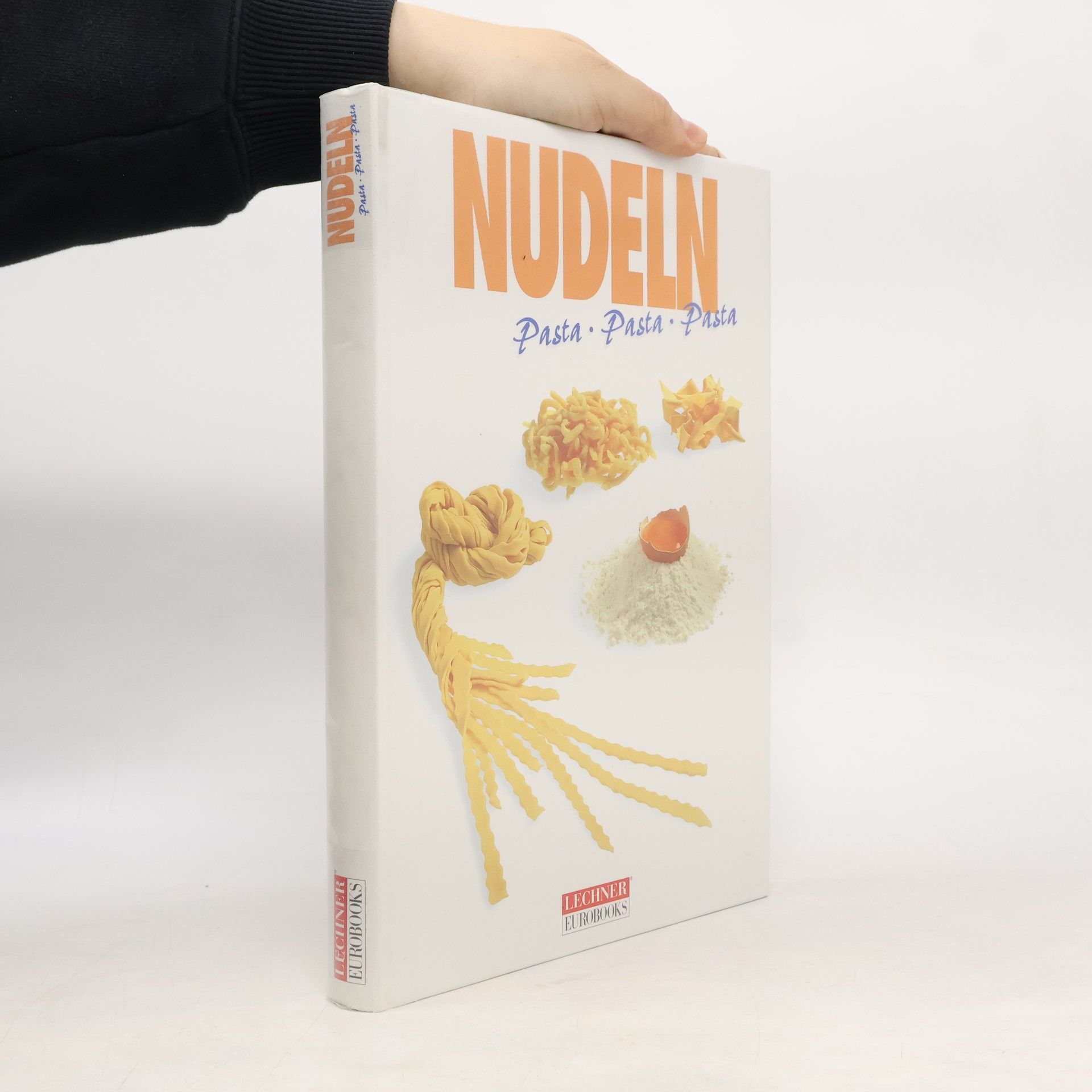 Autorenkollektiv Nudeln. Pasta, Pasta, Pasta