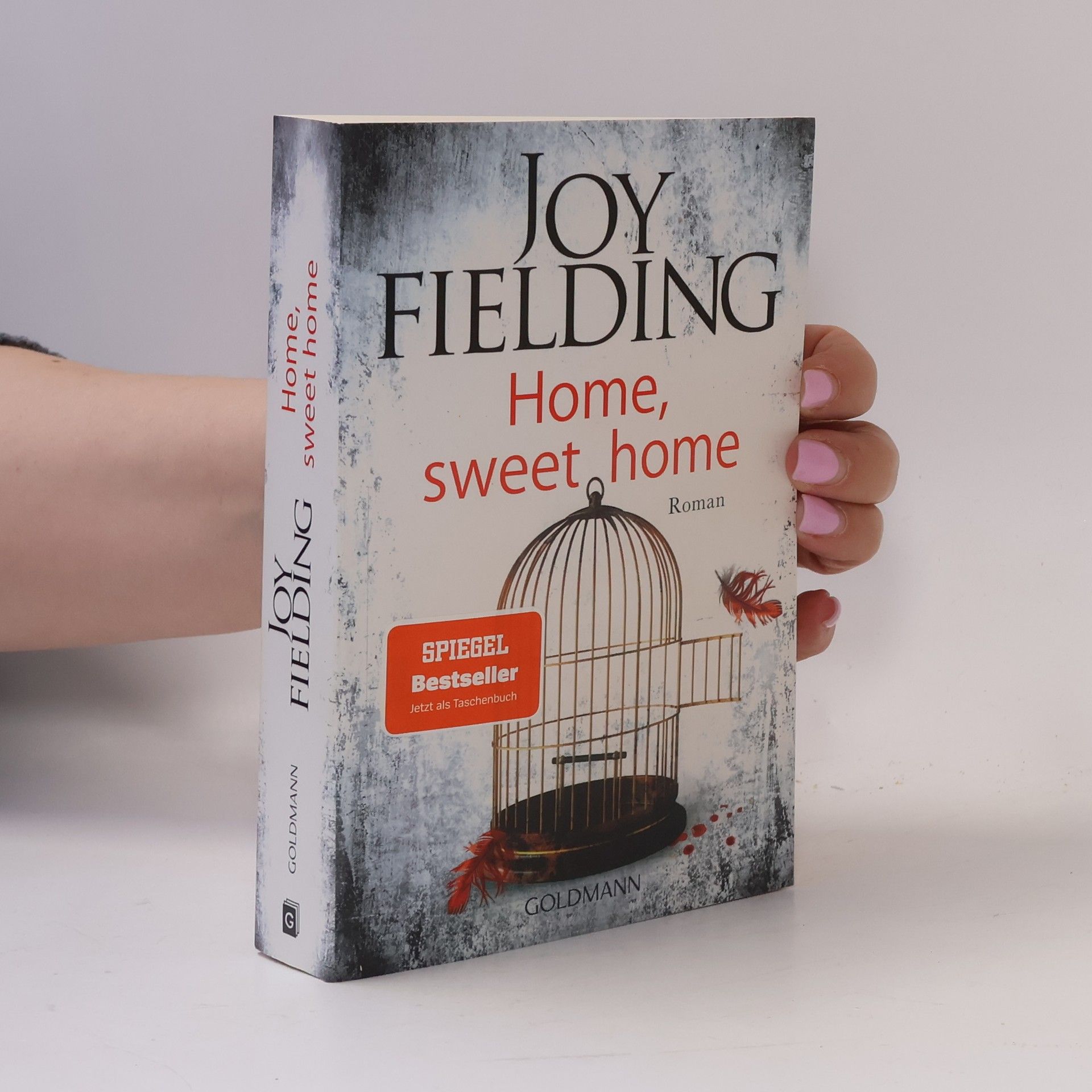 Joy Fielding Home, sweet home