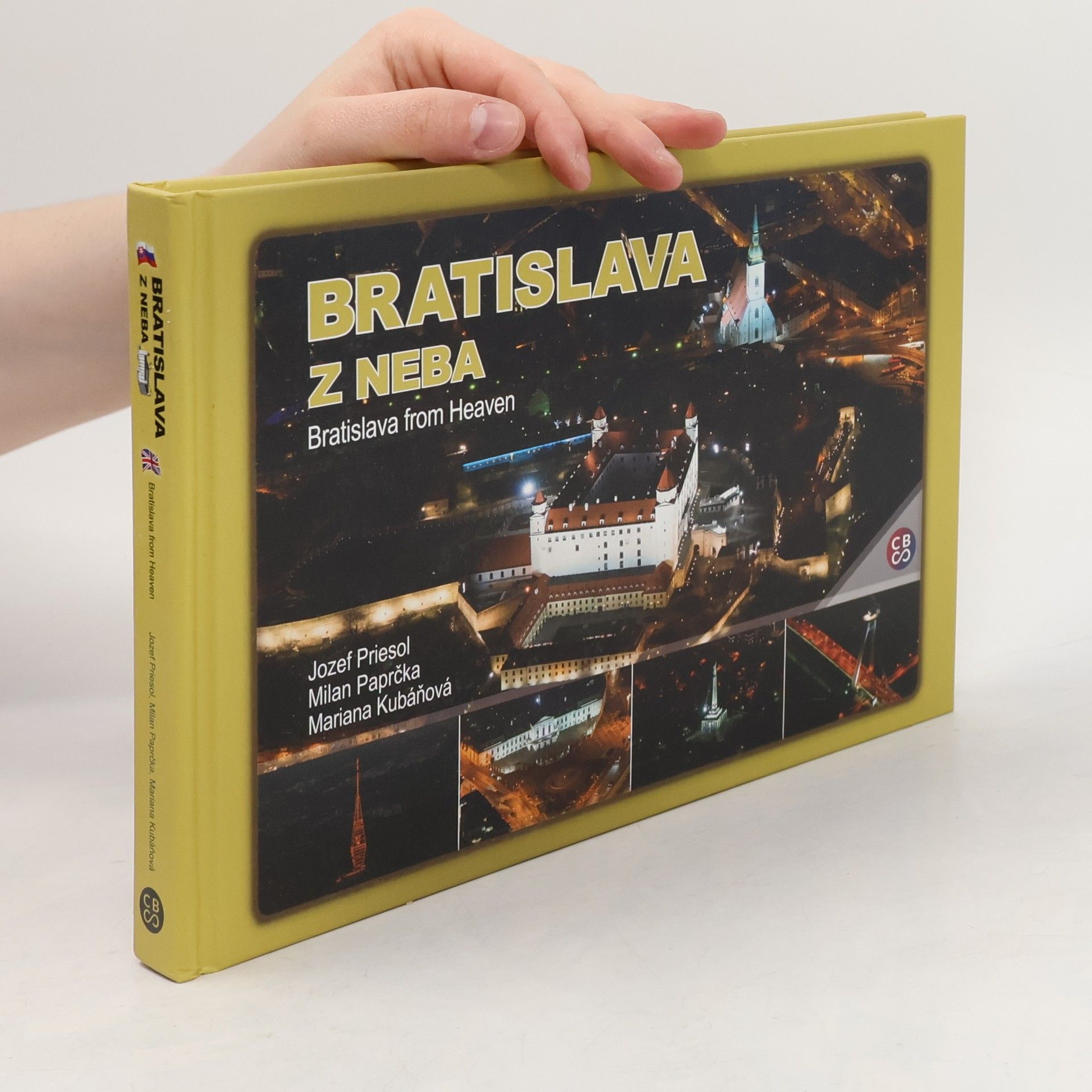 Milan Paprčka Bratislava z neba. Bratislava from Heaven